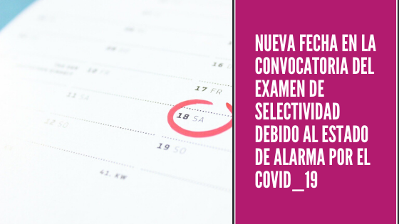 Nueva fecha en la convocatoria del examen de selectividad debido al Estado de Alarma por el Covid_19, Abogacía Española, abogada, abogada de extranjeria, Abogada de Inmigración, ABOGADA JOVEN, Abogado s, Abogados, Acta de Manifestaciones, arraigo, Arraigo Familiar, Arraigo Laboral, ARRAIGO SOCIAL, Consulado Móvil, consulta gratis, Consulta Gratis Online, Consulta Online Gratis, DELE, Entrada a España, entrada en españa, entrevista, espacio SCHENGEN, Estado actual de los expedientes de solicitud de nacionalidad española, Estado de expedientes, Estado de los Expedientes de Extranjería en Madrid (Abril 2019), Estado de los Expedientes de Extranjería en Madrid (Marzo 2019), Estados de los expedientes de nacionalidad española por residencia 2015-2016-2017-2018, Estancia, Estancia de Estudiante, Estancia por estudios, Estoy cursando el MIR, Estudiante, estudiantes, estudiantes en españa, Estudios, EXAMEN, Examen CCSE, examen de nacionalidad, Examen DELE, exámenes de nacionalidad, Fases de Nacionalidad Española presentada de manera telemática, INMIGRACIÓN, Inmigración Emigración, Inmigración Irregular., INMIGRANTES,