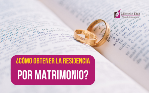 matrimonio en españa, casarse en españa, residencia por matrimonio en españa, máchelin díaz, blog de extranjería