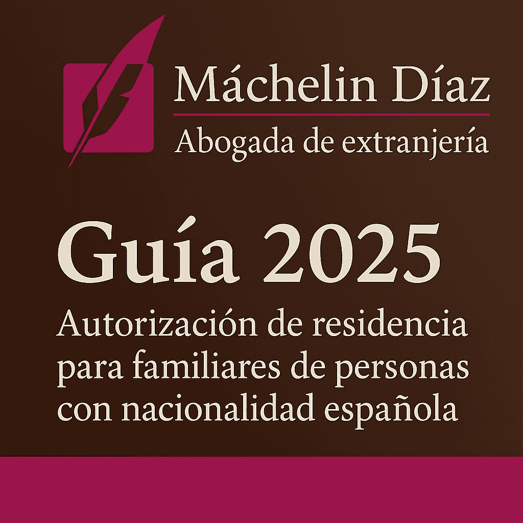 Residencia y trabajo Reagrupación familiar Novedades normativas