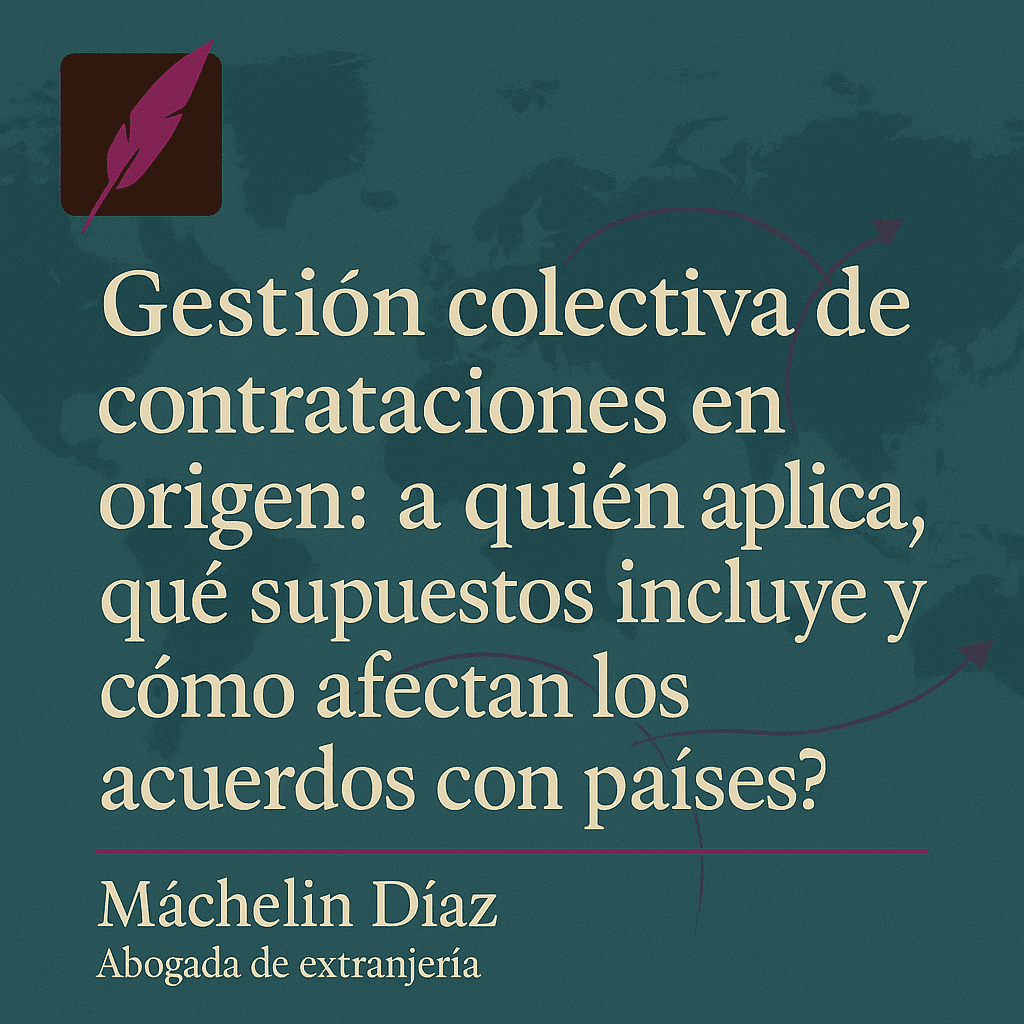 Extranjería, Contratación en origen, Trabajo y permisos, Empresas y empleadores, Migración circular, Normativa y BOE, Acuerdos internacionales