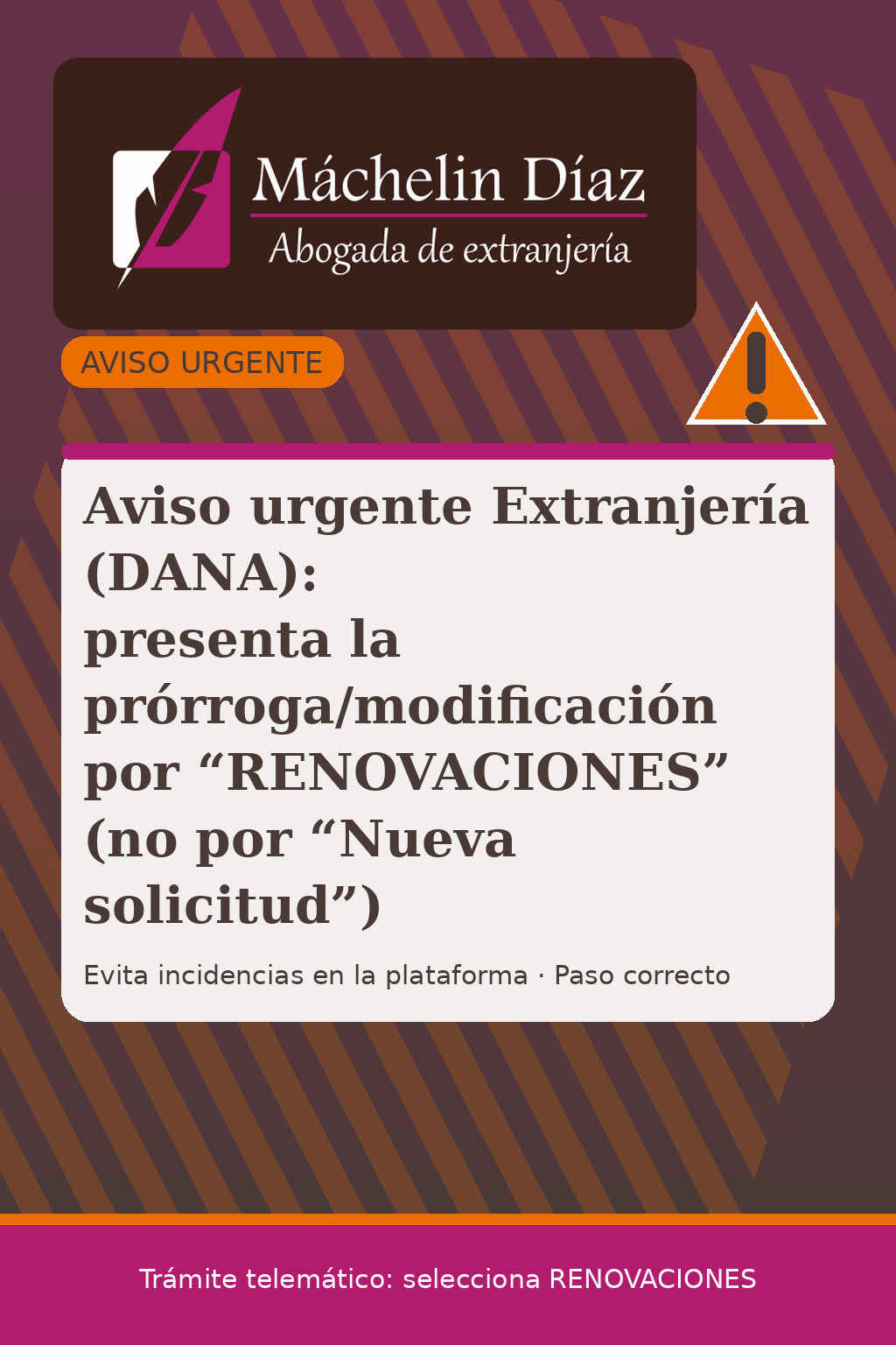 Solicitante en proceso de renovación de DANA, abogada de extranjería.