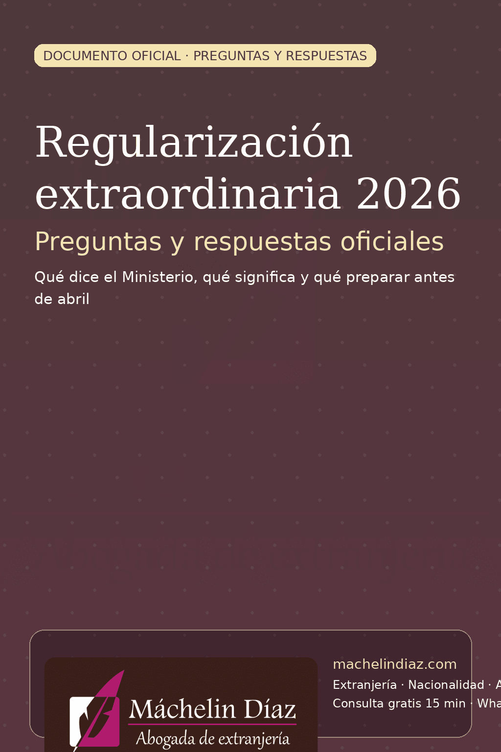 Documentación oficial sobre regularización extraordinaria 2026 en Madrid, abogada de extranjería.