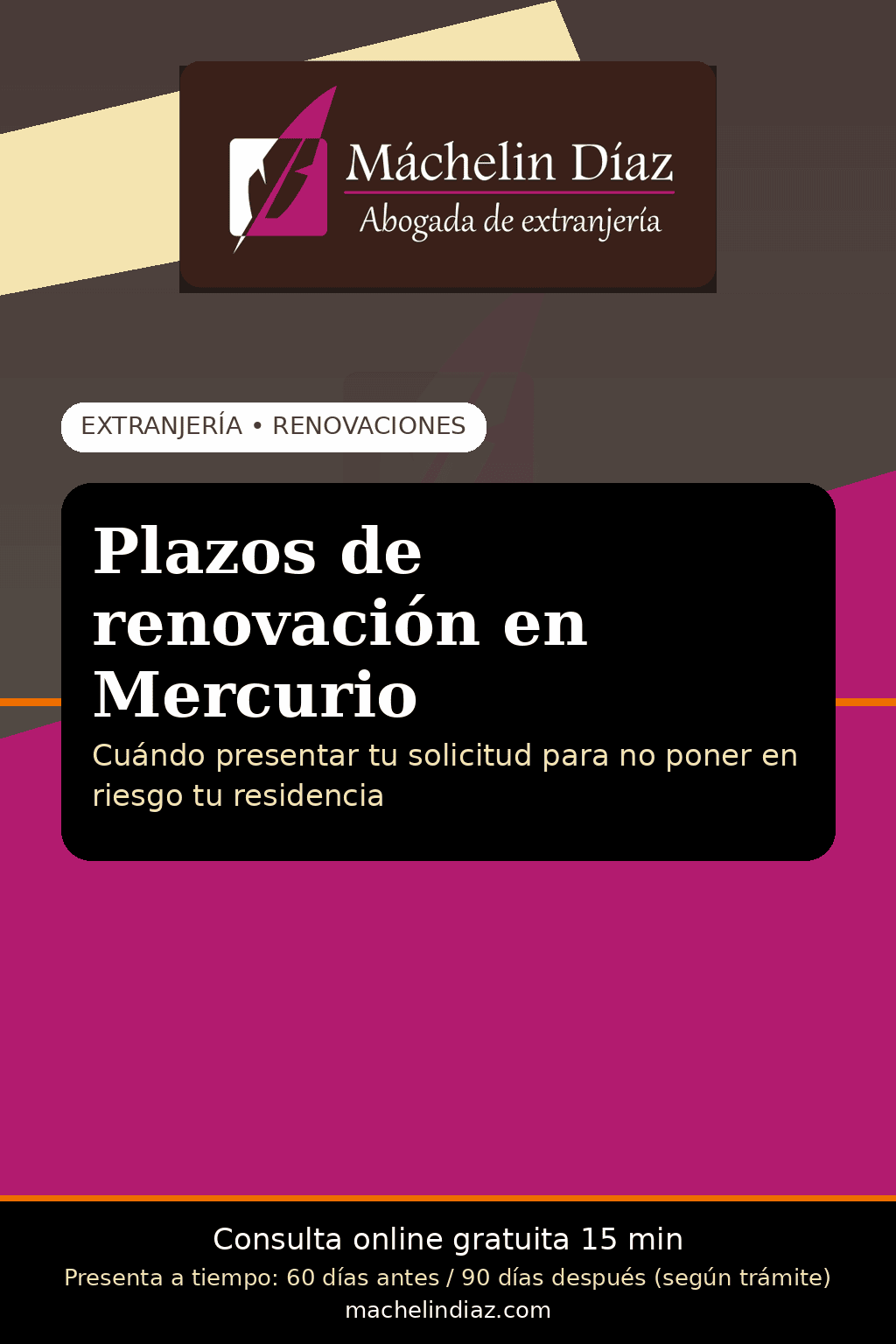 Plazos oficiales para presentar renovaciones en Mercurio (extranjería)