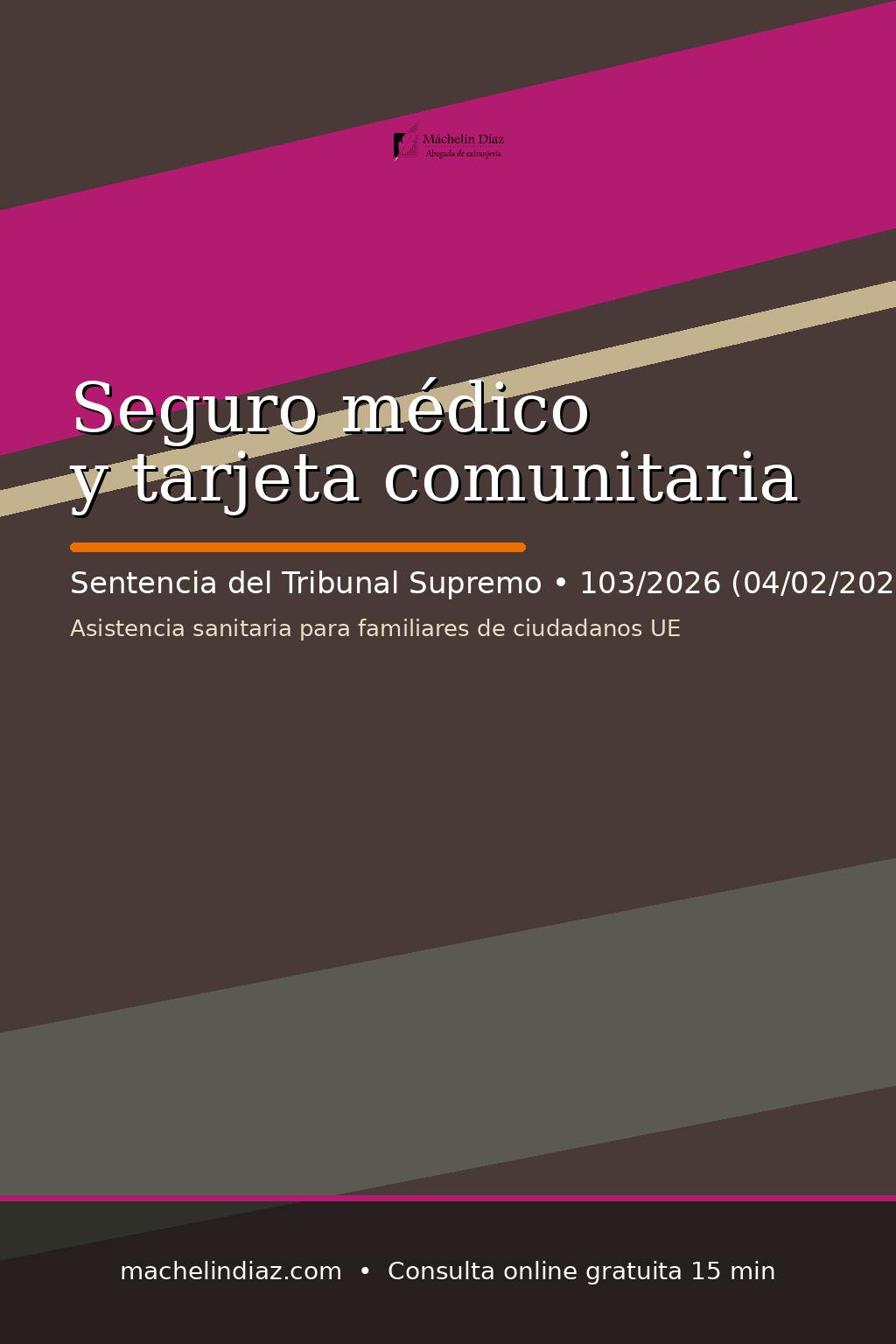 Seguro médico para tarjeta comunitaria, sentencia del Supremo y asistencia sanitaria UE.