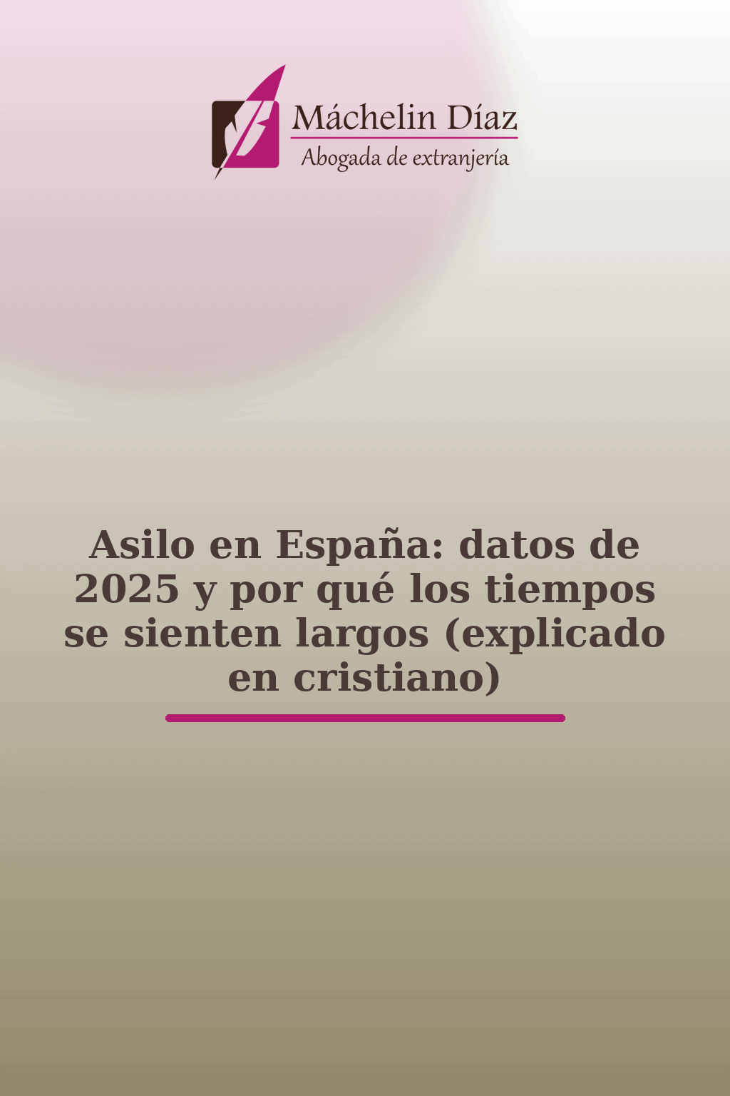 Abogada de extranjería en Madrid con logo y título sobre asilo en España 2025.