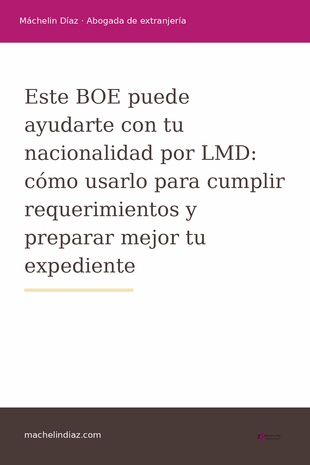 Este BOE ayuda con la nacionalidad por LMD, abogada de extranjería en Madrid.