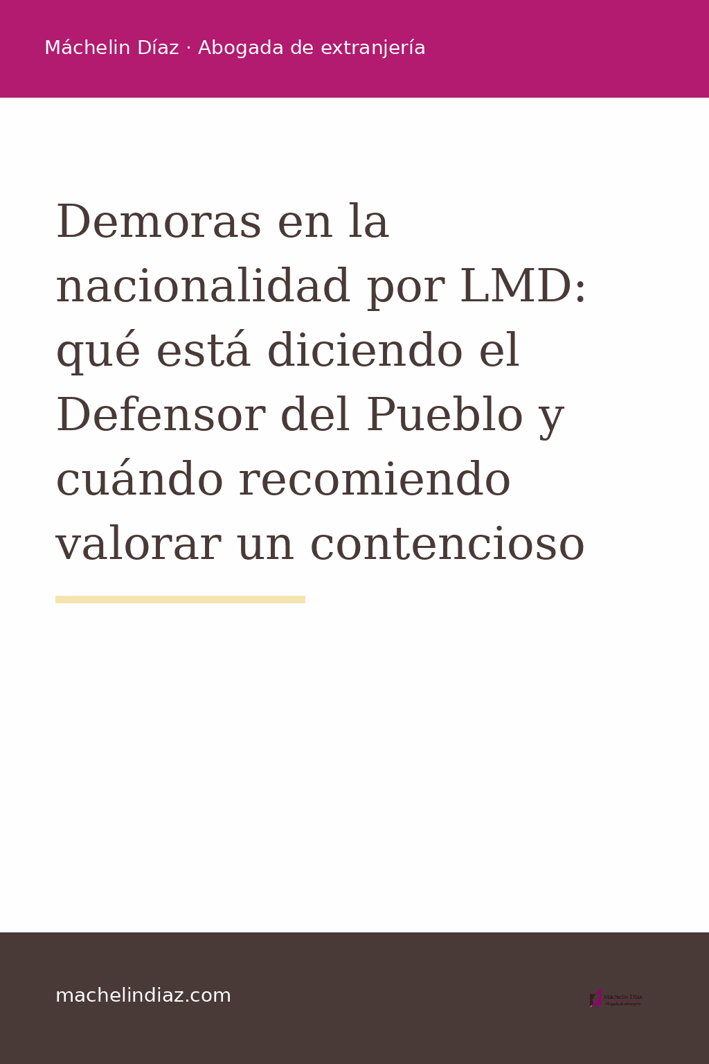 La abogada de extranjería explica las demoras en la nacionalidad por LMD y el consejo del Defensor d.