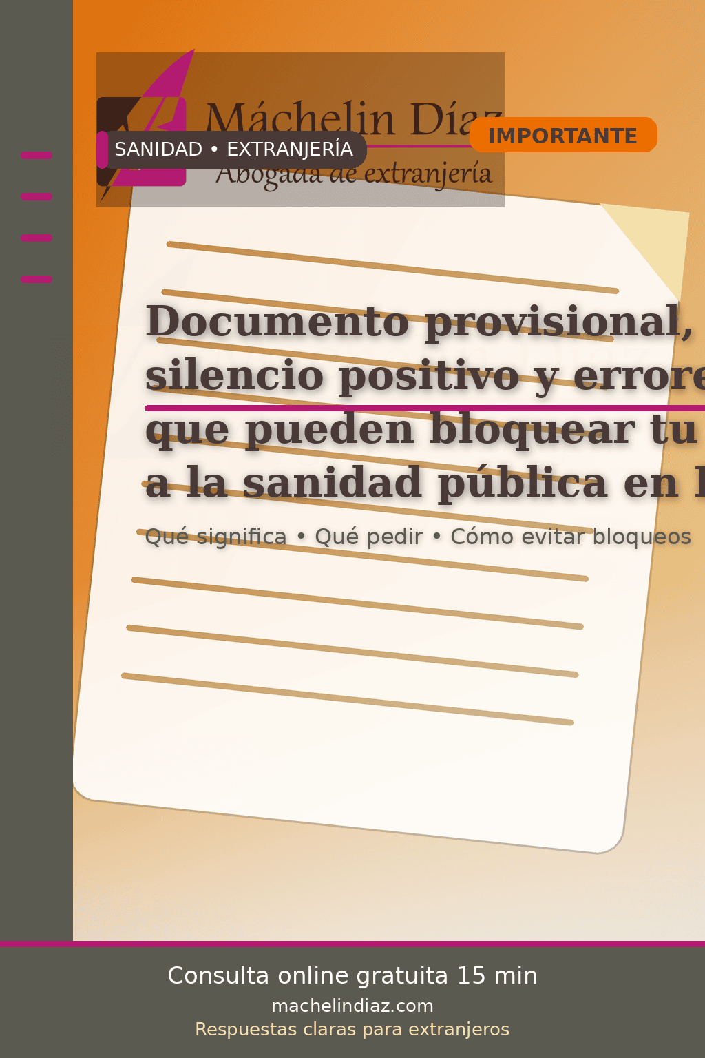 Documento provisional, silencio positivo y errores que bloquean acceso a sanidad en España.