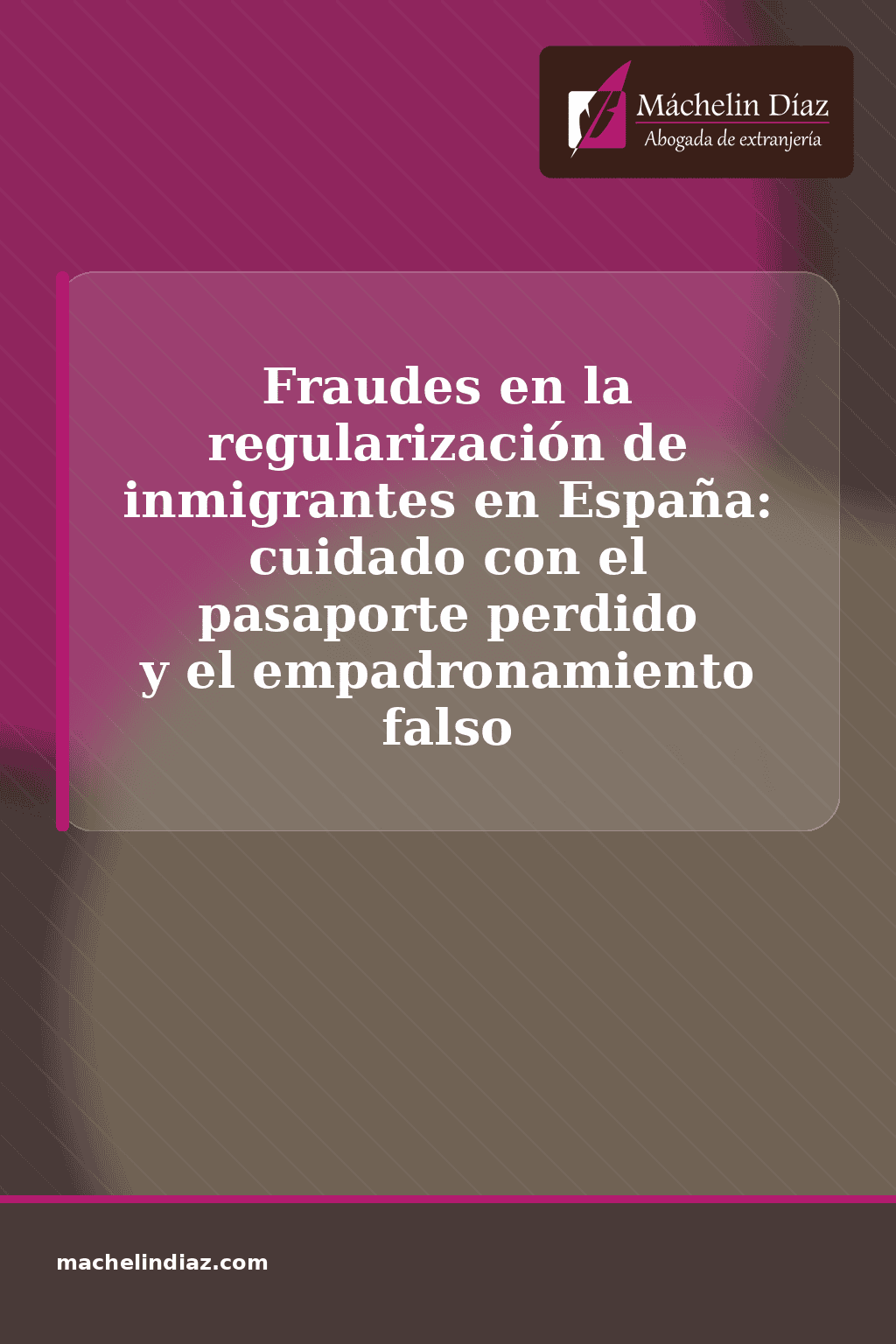Fraudes en inmigración en España: pasaporte perdido y empadronamiento falso.