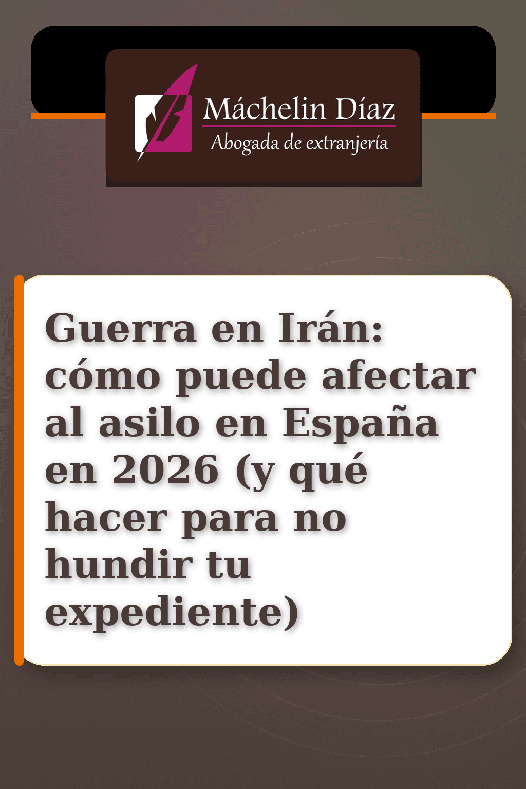 Guerra en Irán: posible impacto en el asilo en España en 2026, con consejos legales.