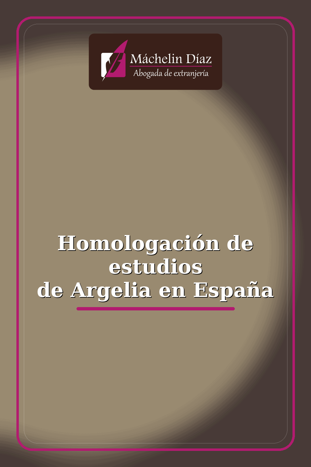 Homologación de estudios de Argelia en España - abogada de extranjería.