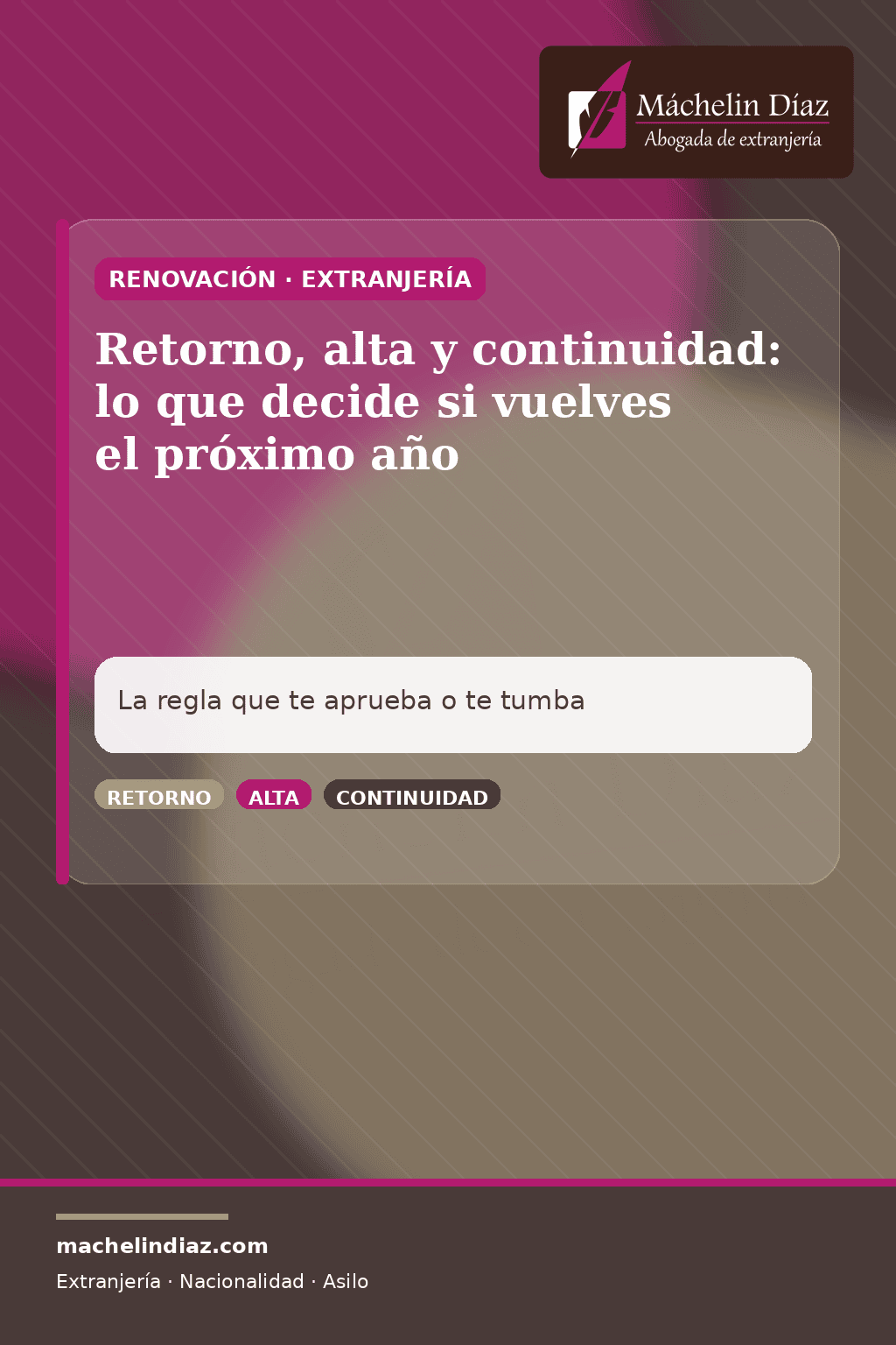 Renovación de extranjería: retorno, alta y continuidad en temporada o campaña.