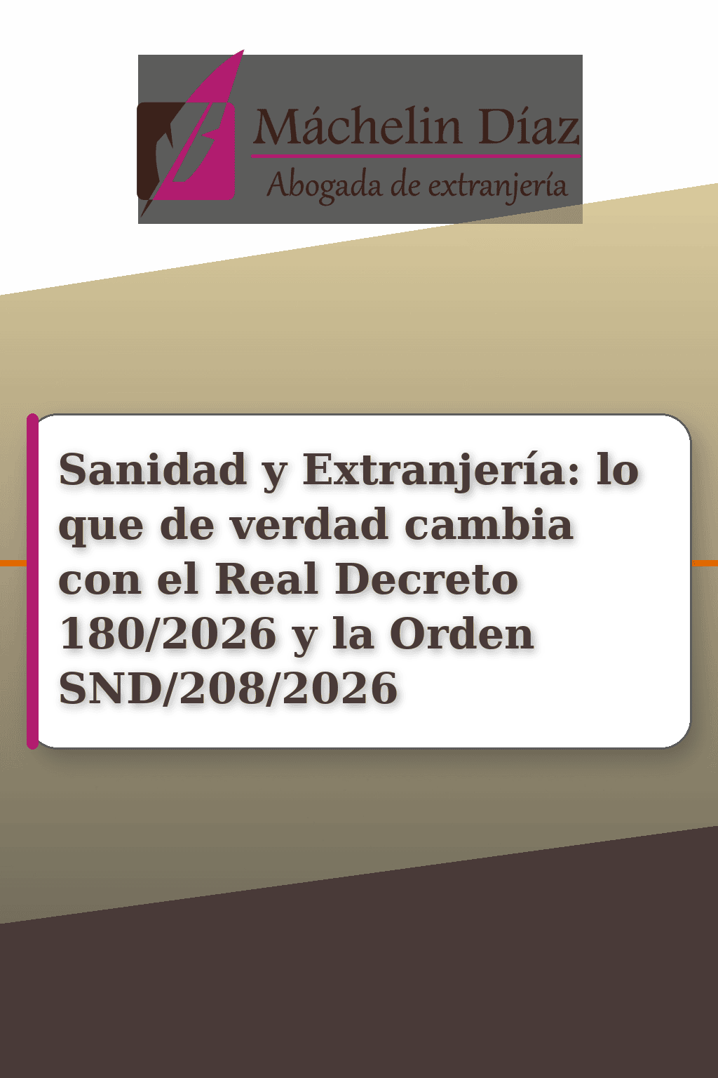 Abogada de extranjería en Madrid, logo y título del post sobre sanidad y extranjería.