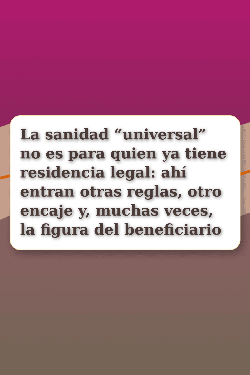 La sanidad universal no es para quienes ya tienen residencia legal, otras reglas y beneficiarios.