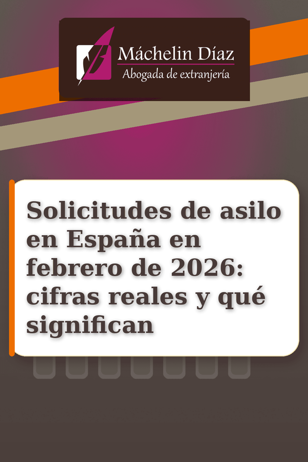 Abogada de extranjería mostrando información sobre solicitudes de asilo en España en 2026.