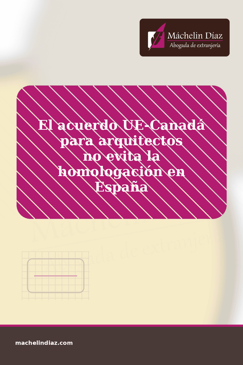 El acuerdo UE-Canadá para arquitectos no evita la homologación en España.