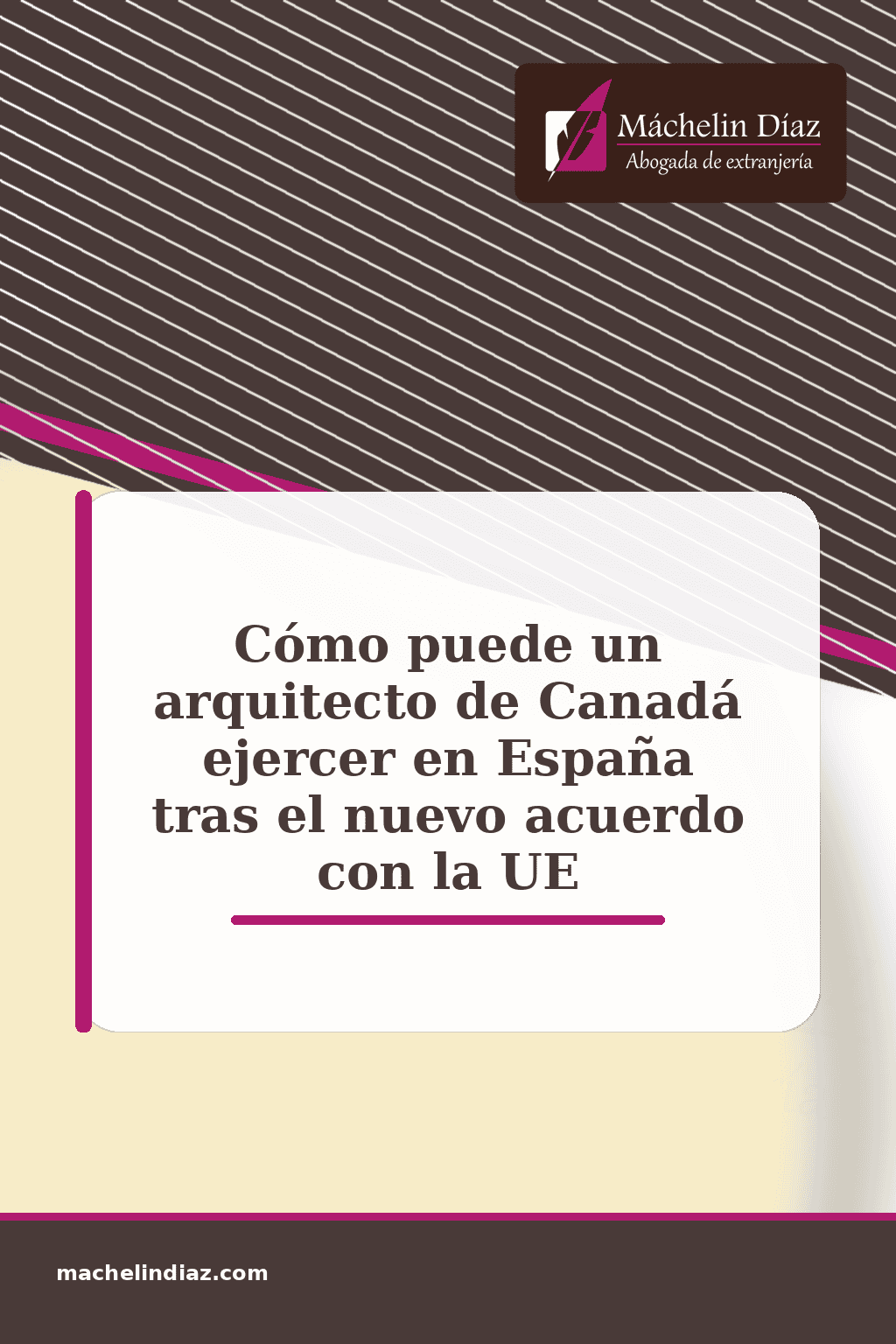 Una abogada de extranjería explica cómo un arquitecto canadiense puede ejercer en España tras el acu.