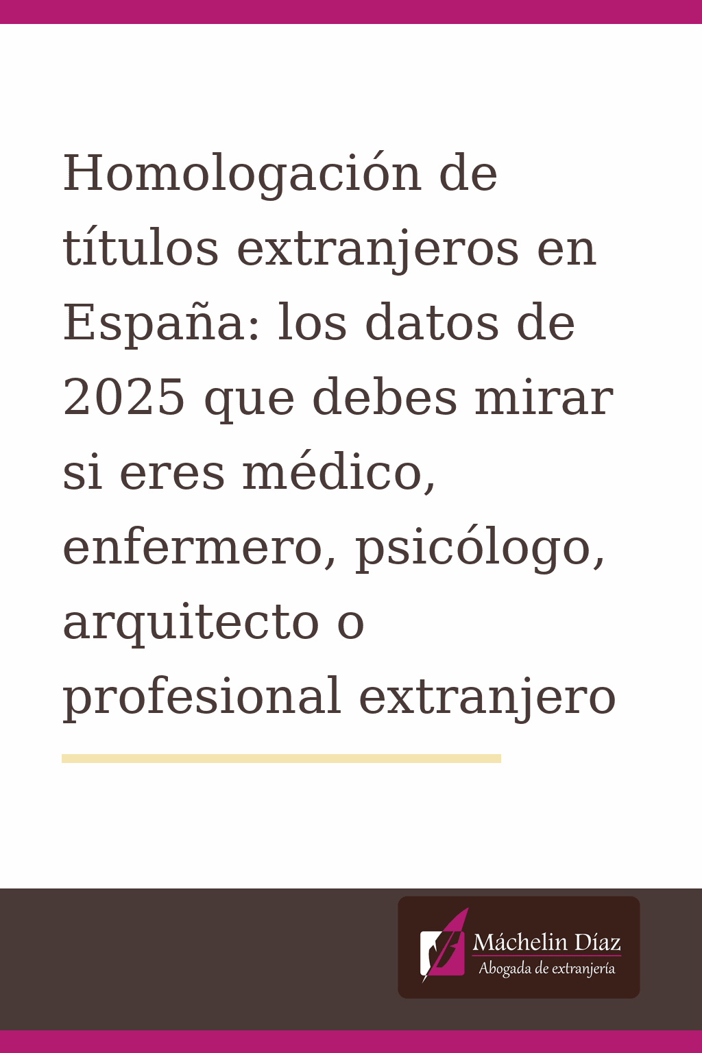 Homologación de títulos extranjeros en España: datos 2025 para profesionales extranjeros.