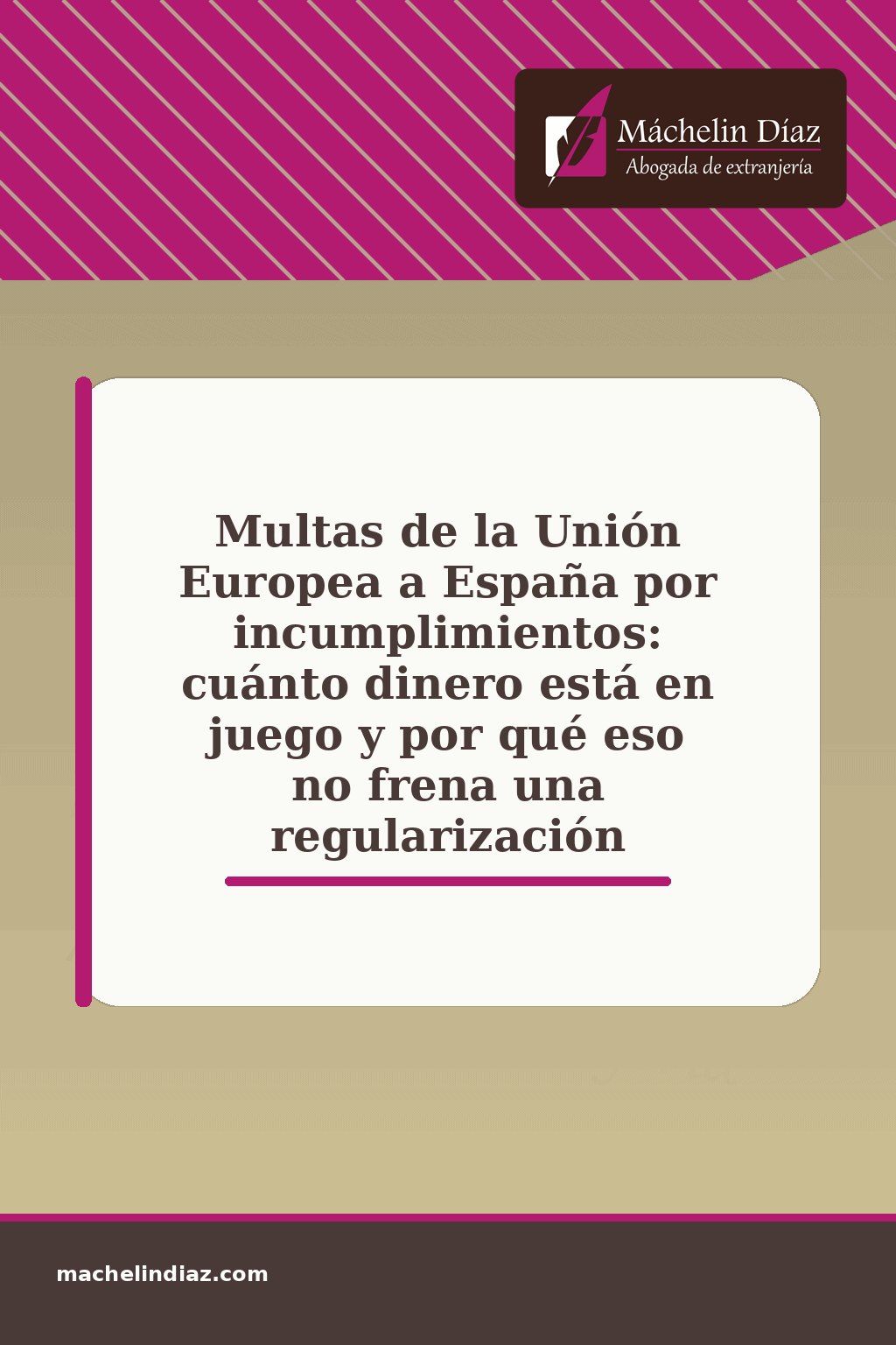 Multas de la UE a España por incumplimientos y su impacto en regularización.