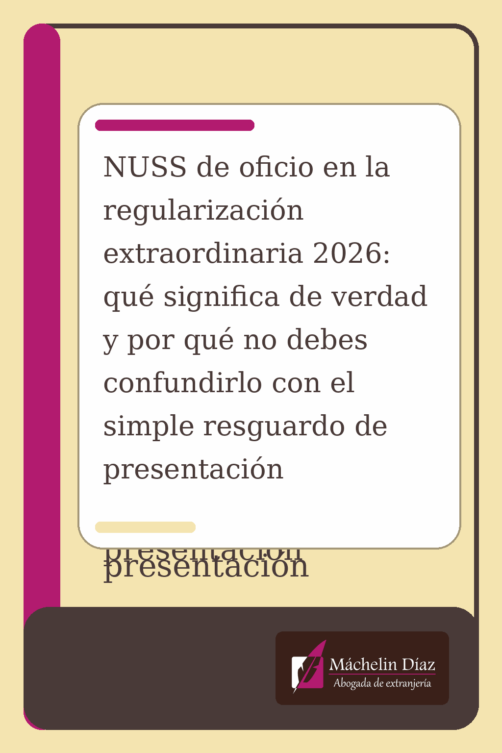 NUSS de oficio en la regularización extraordinaria 2026, abogada de extranjería en Madrid.