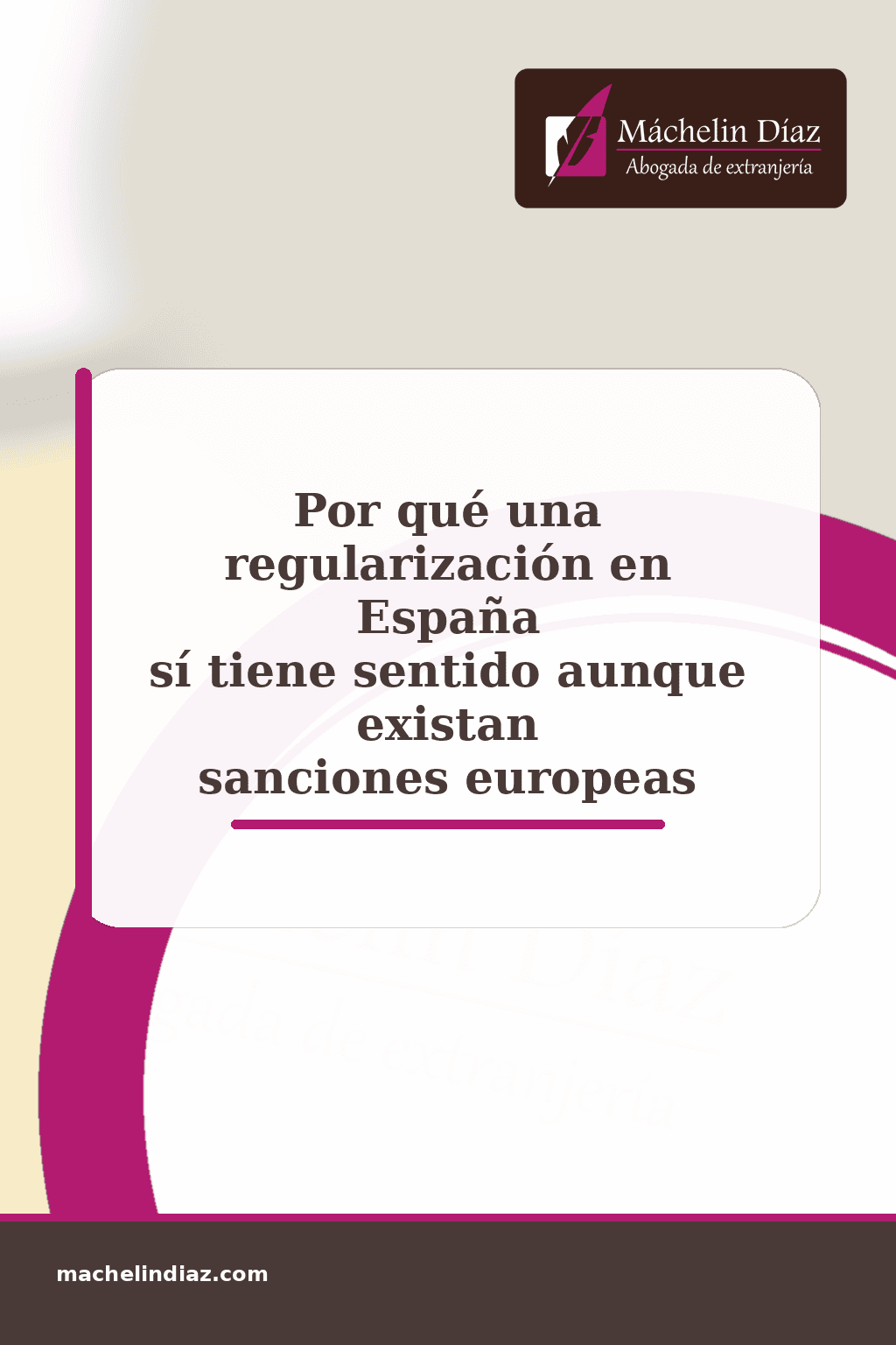 Imagen con texto sobre regularización en España y sanciones europeas, abogada de extranjería.