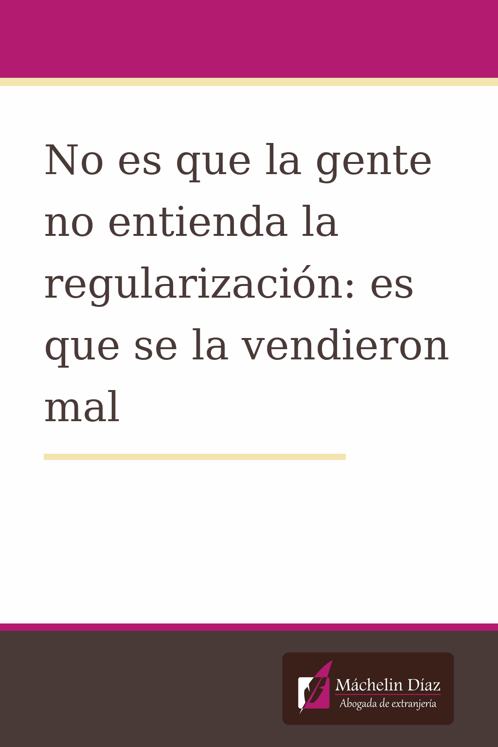 No es que la gente no entienda la regularización, es que se la vendieron mal - abogada de extranjerí.