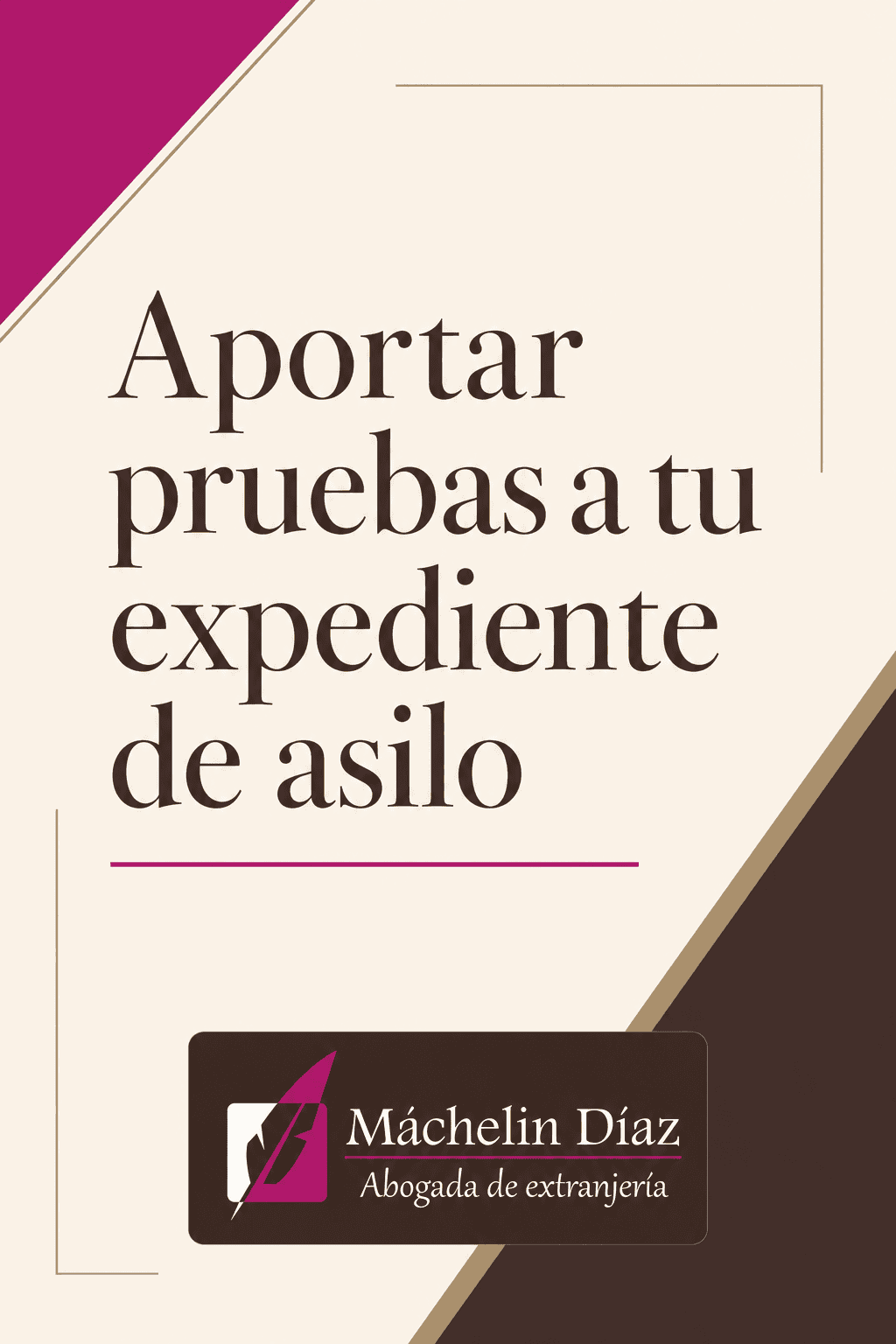 Aportar pruebas a tu expediente de asilo, abogada de extranjería en Madrid.