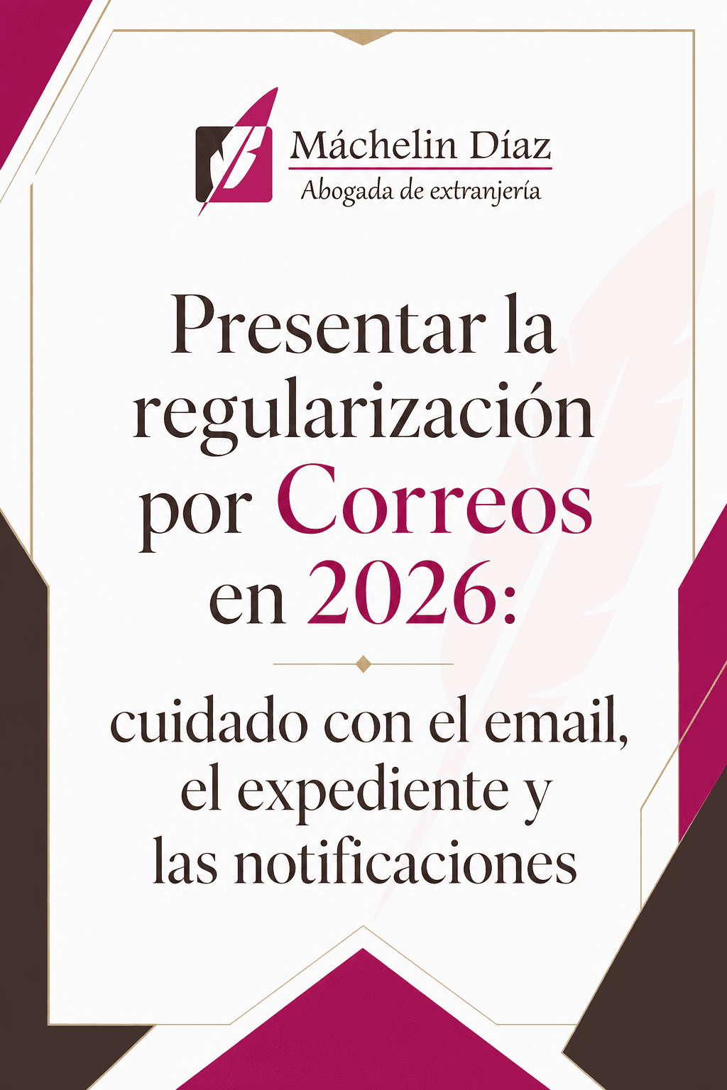 Presentar la regularización por Correos en 2026, abogada de extranjería en Madrid.