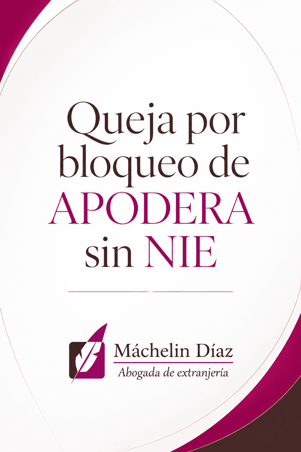 Queja por bloqueo de APODERA sin NIE, abogada de extranjería en Madrid.