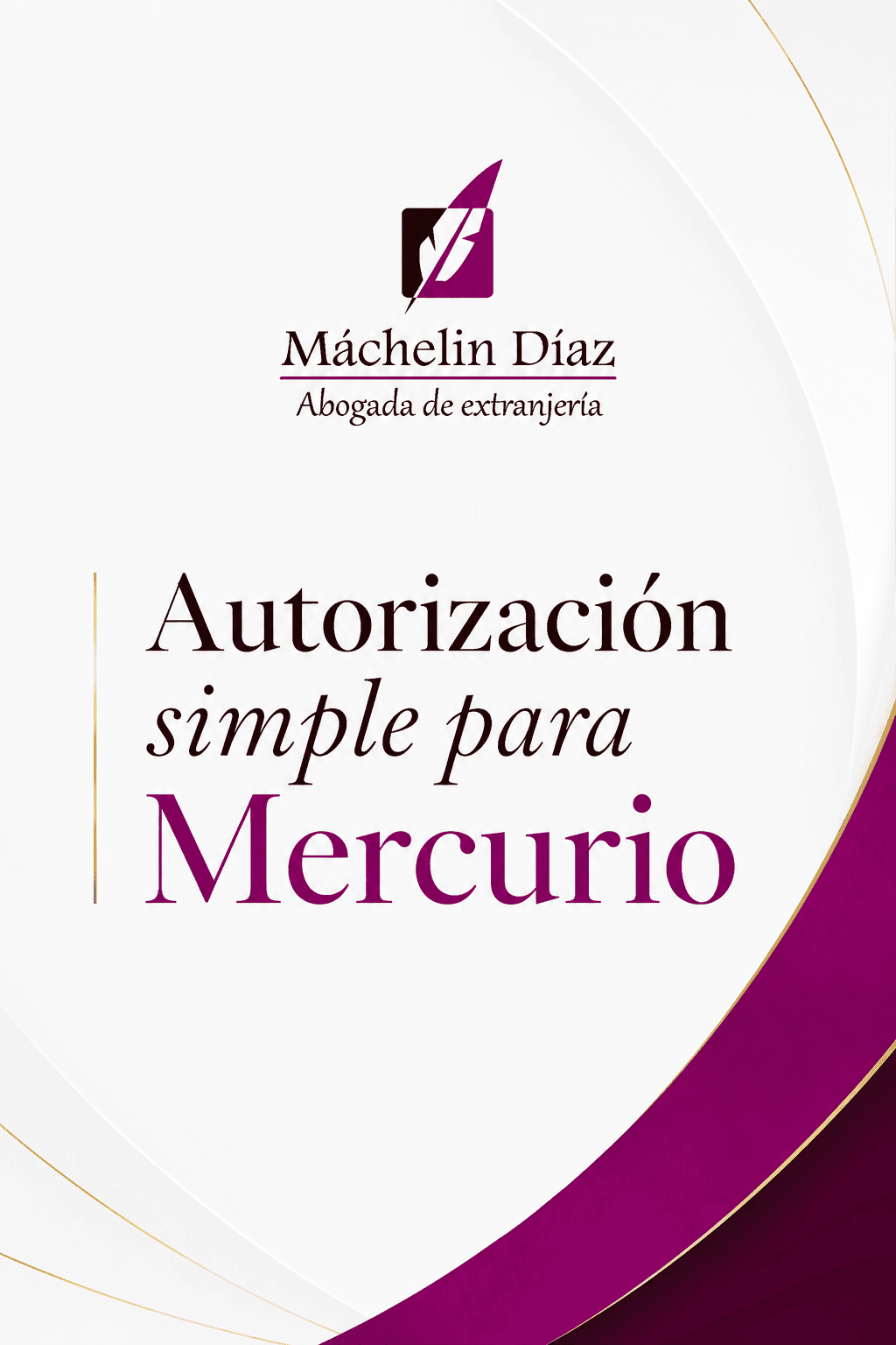 Autorización simple para Mercurio, abogada de extranjería en Madrid, España.