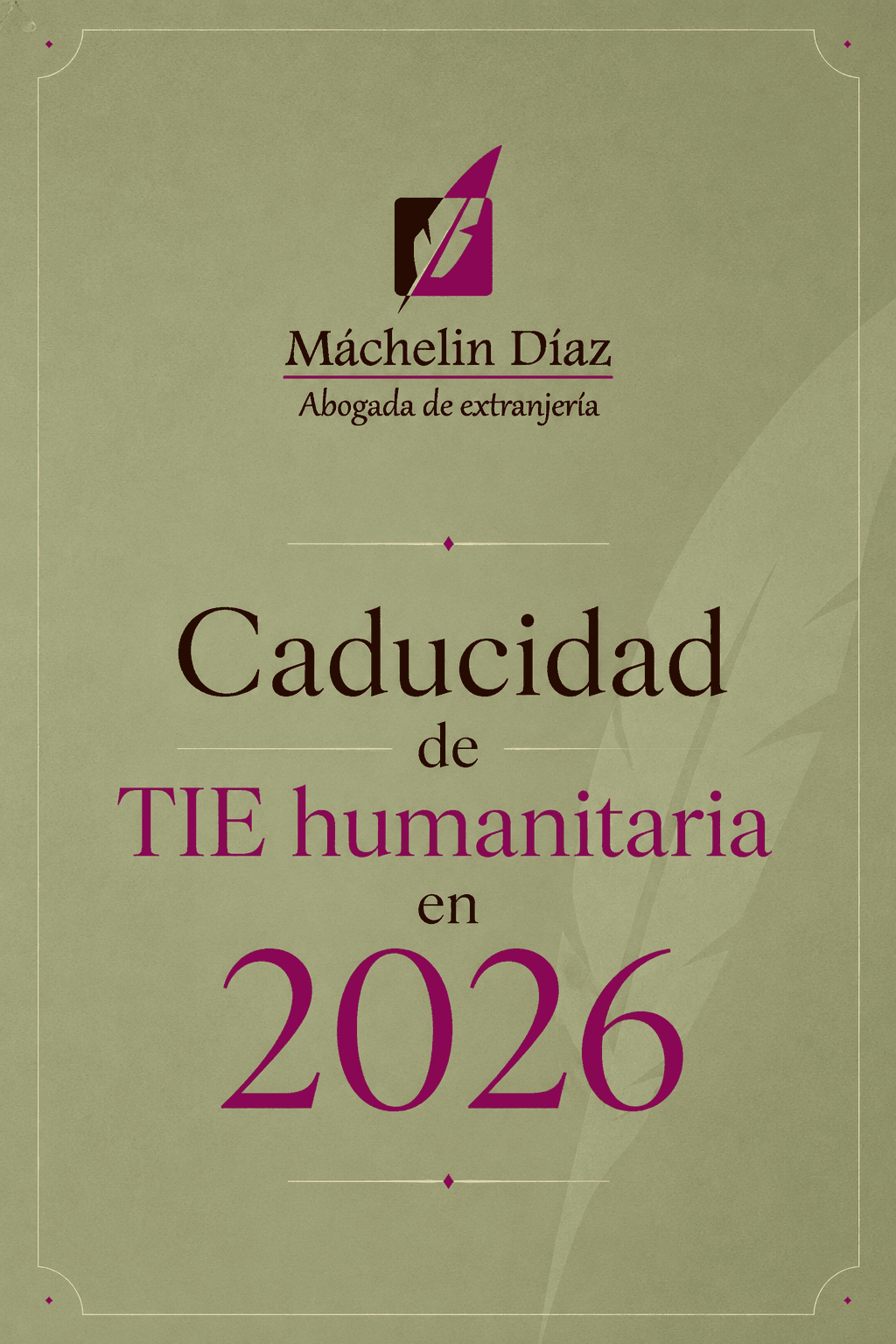 Abogada de extranjería y nacionalidad española, caducidad TIE humanitaria 2026.