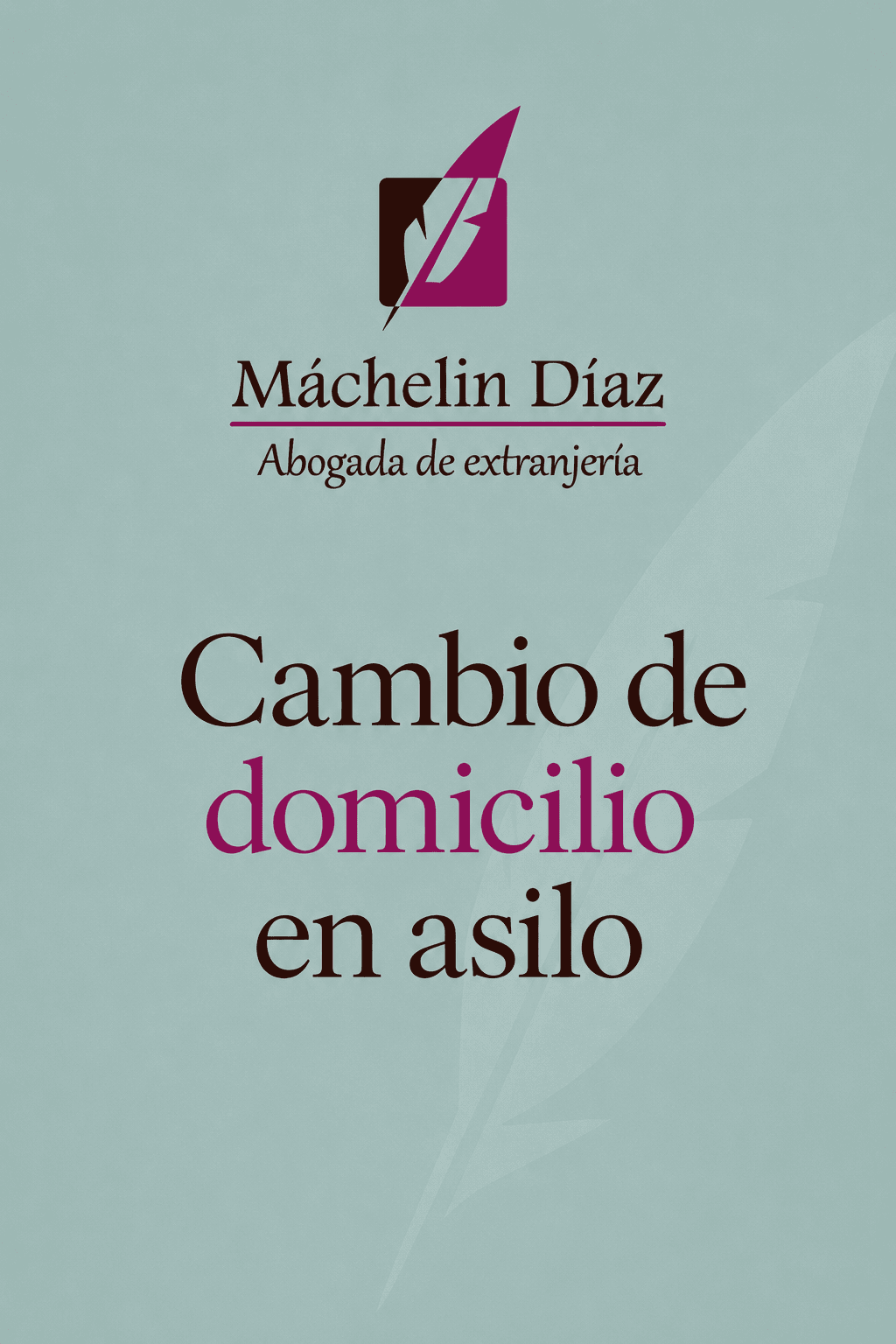 Cambio de domicilio en asilo, abogada de extranjería en Madrid, despacho especializado.