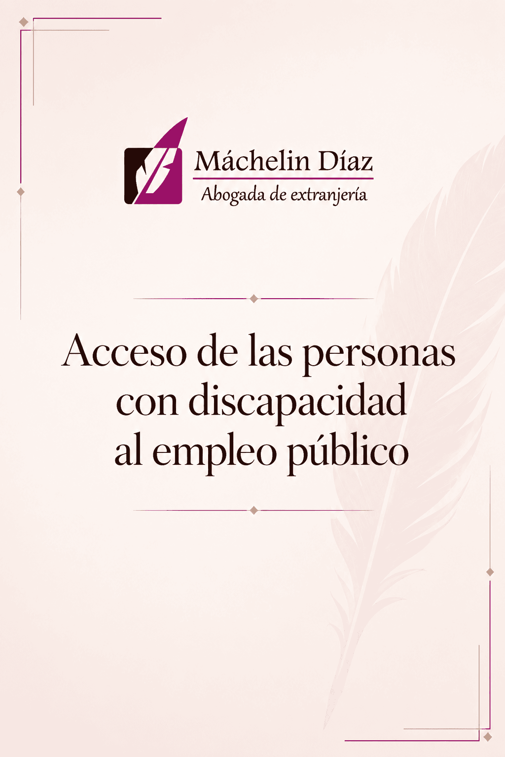 Acceso de personas con discapacidad al empleo público, abogada de extranjería.
