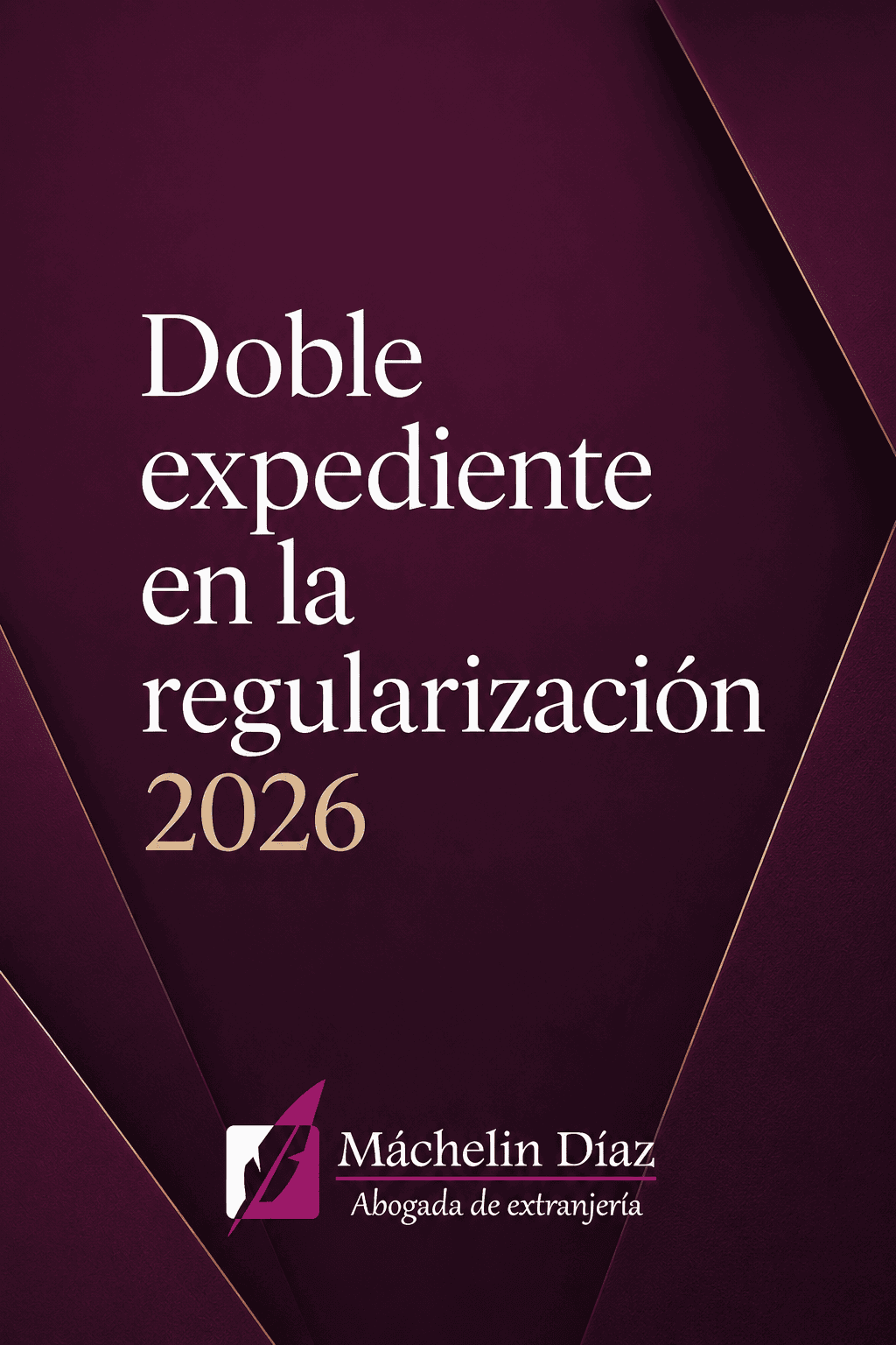 Doble expediente en la regularización 2026, abogada de extranjería en Madrid.