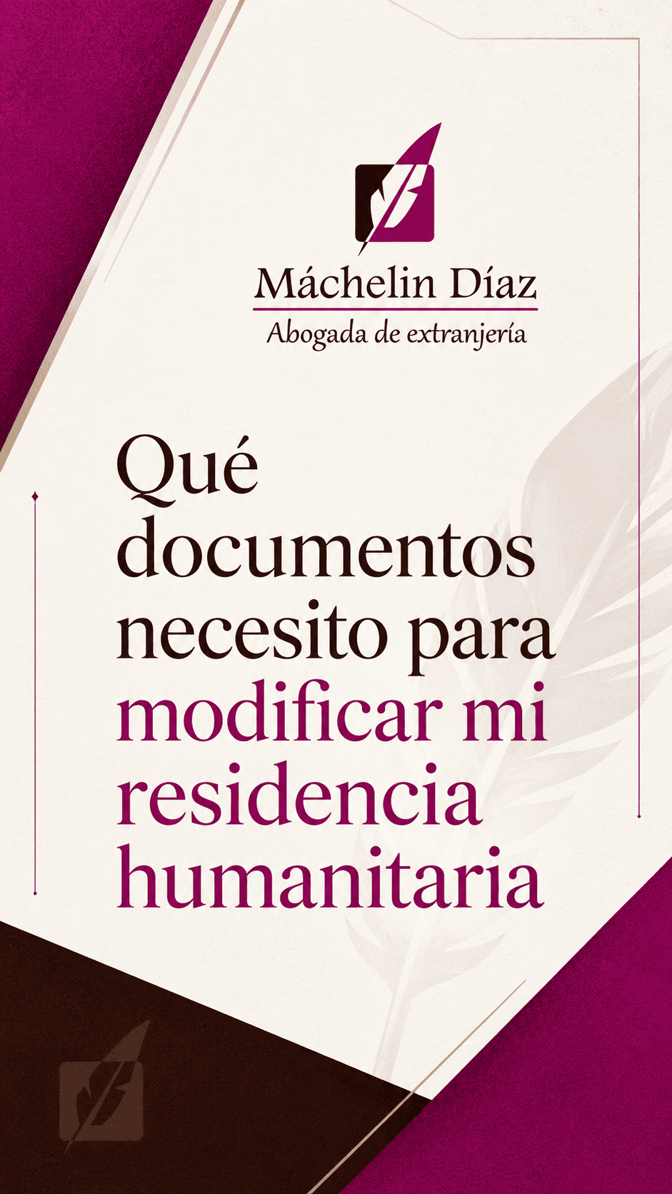 Tarjeta con texto sobre documentos necesarios para modificar residencia humanitaria, abogada de extr.