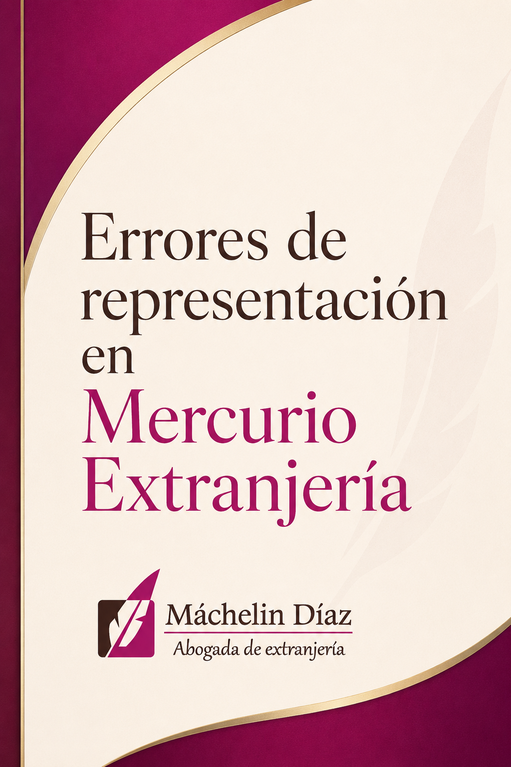 Errores de representación en Mercurio, abogada de extranjería en Madrid.