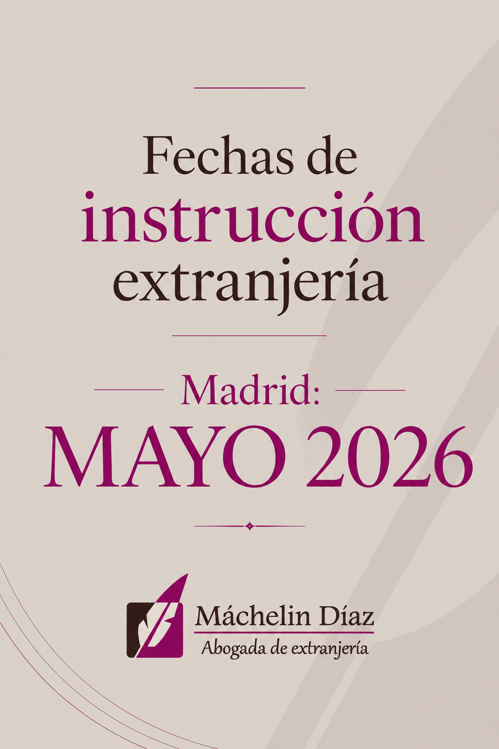 Fechas de instrucción extranjería Madrid mayo 2026 - abogada de extranjería.