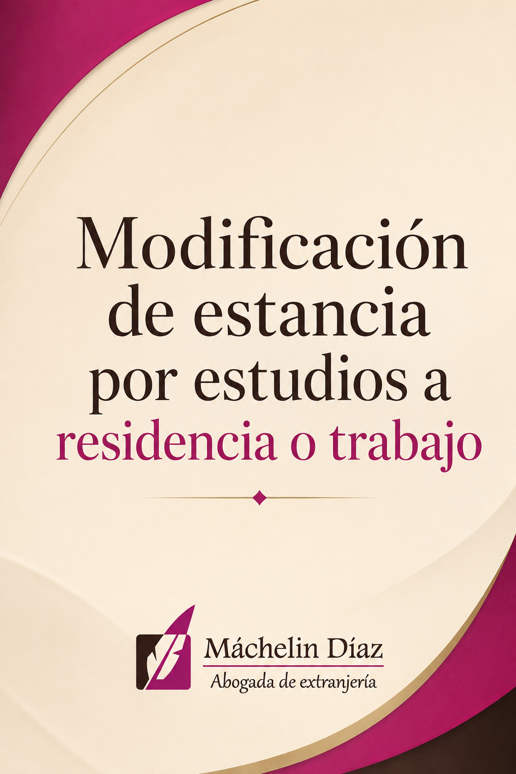 Estancia por estudios modificada a residencia o trabajo en Madrid, abogada de extranjería.