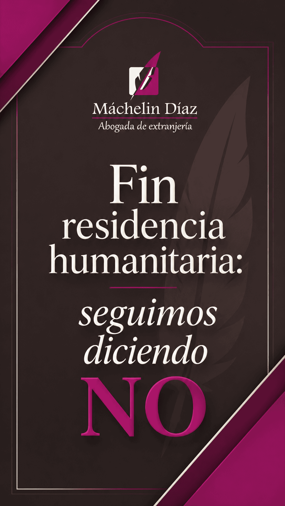 Abogada de extranjería en Madrid, cartel con mensaje sobre fin de residencia humanitaria.