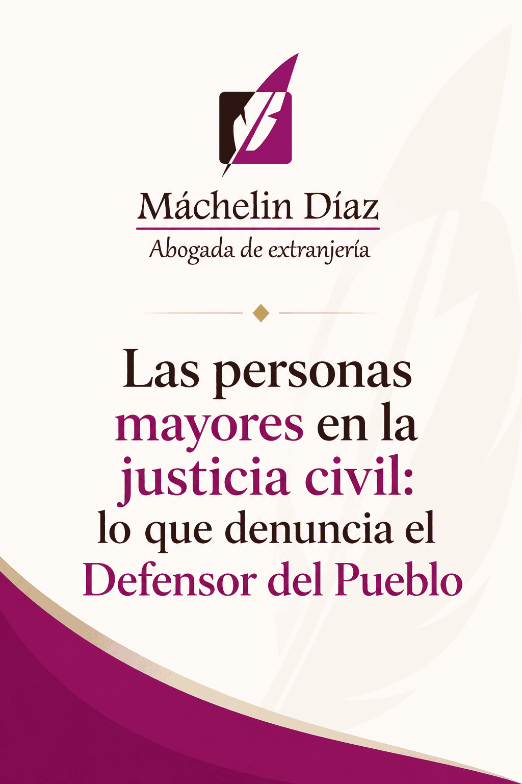 Abogada de extranjería en Madrid, destacando la justicia civil y el defensor del pueblo.
