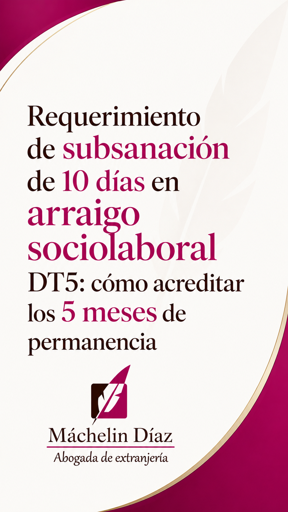 Requerimiento de subsanación en arraigo sociolaboral, abogada de extranjería en Madrid.