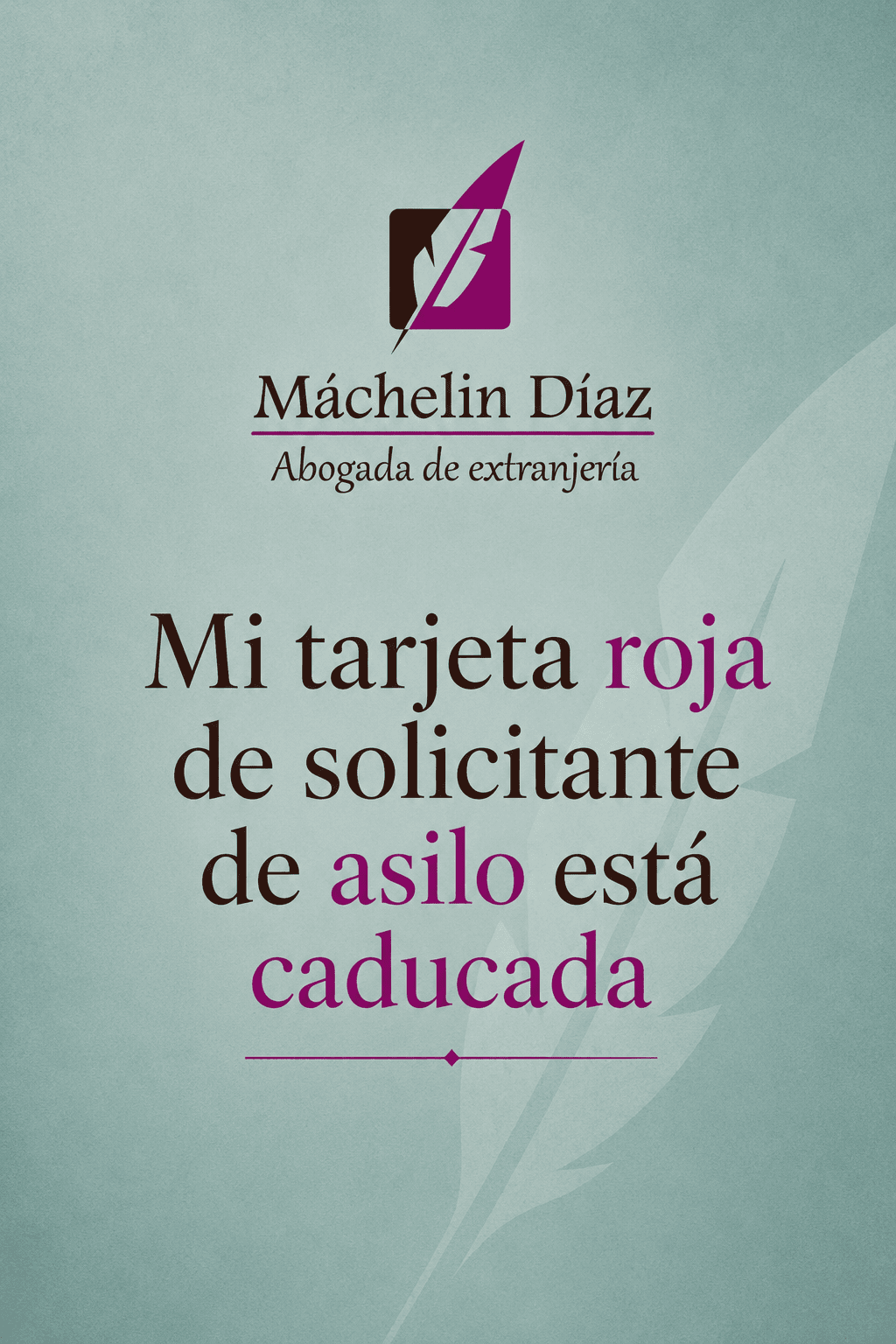 Tarjeta de solicitud de asilo caducada, abogada de extranjería en Madrid.