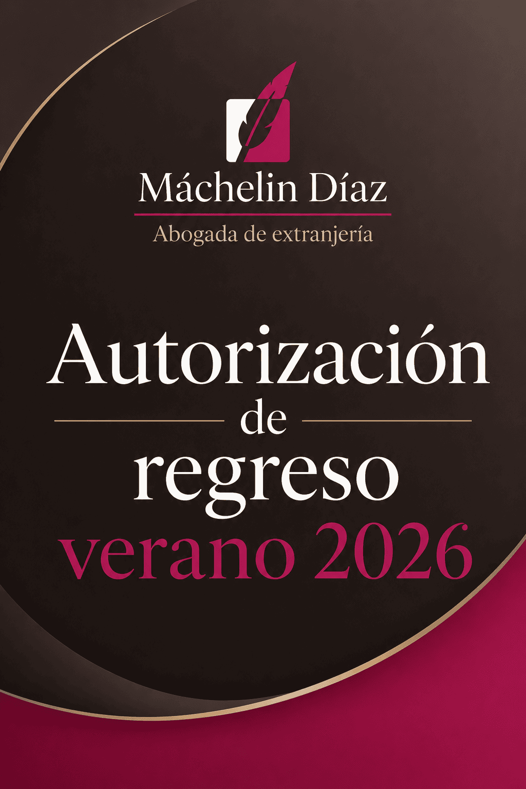 Cartel de autorización de regreso verano 2026 con logo y datos de abogada de extranjería.
