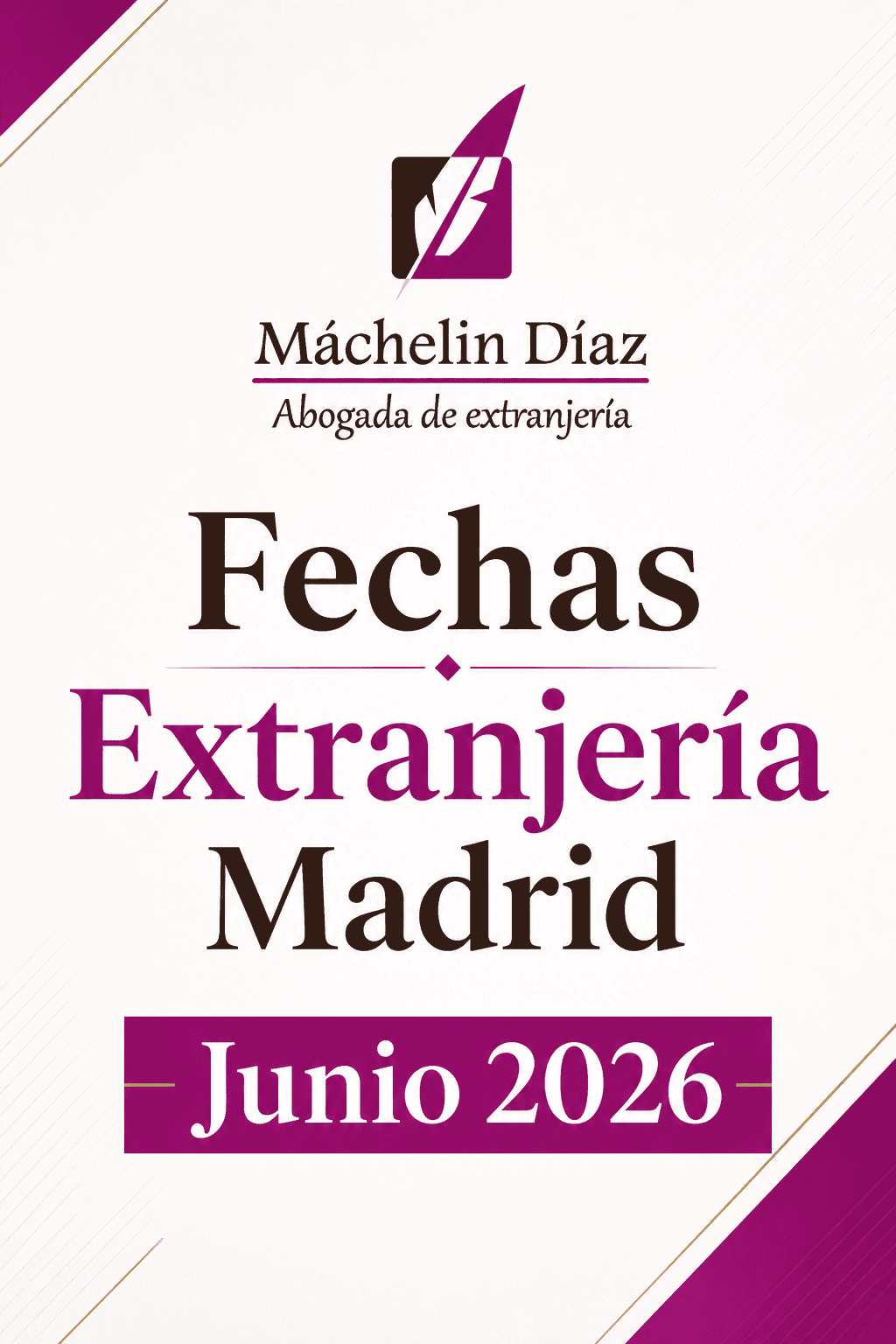 Cartel con fechas orientativas de extranjería en Madrid para junio 2026.