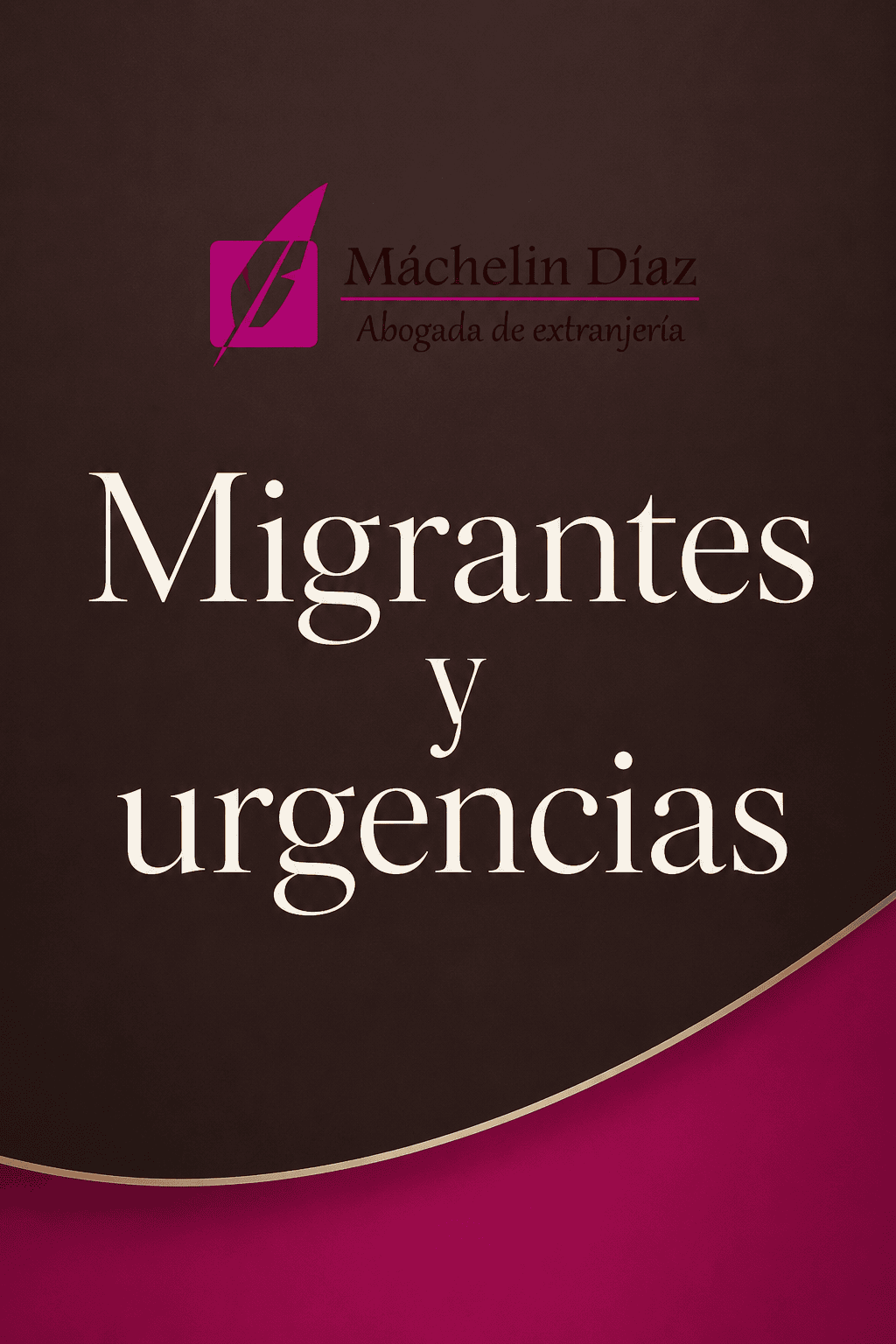 Cartel con texto 'Migrantes y urgencias' y logo de abogada de extranjería en Madrid.
