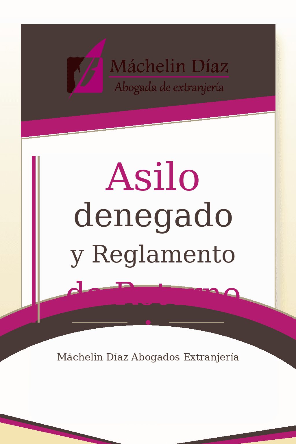 Cartel de despacho de abogacía con información sobre asilo denegado y reglamento.