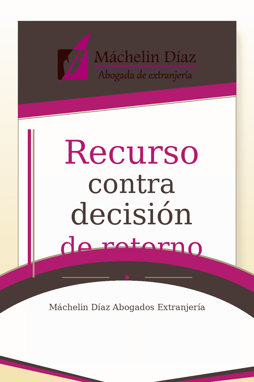 Cartel de recurso contra decisión de retorno con logo y datos de la abogada de extranjería Máchel.