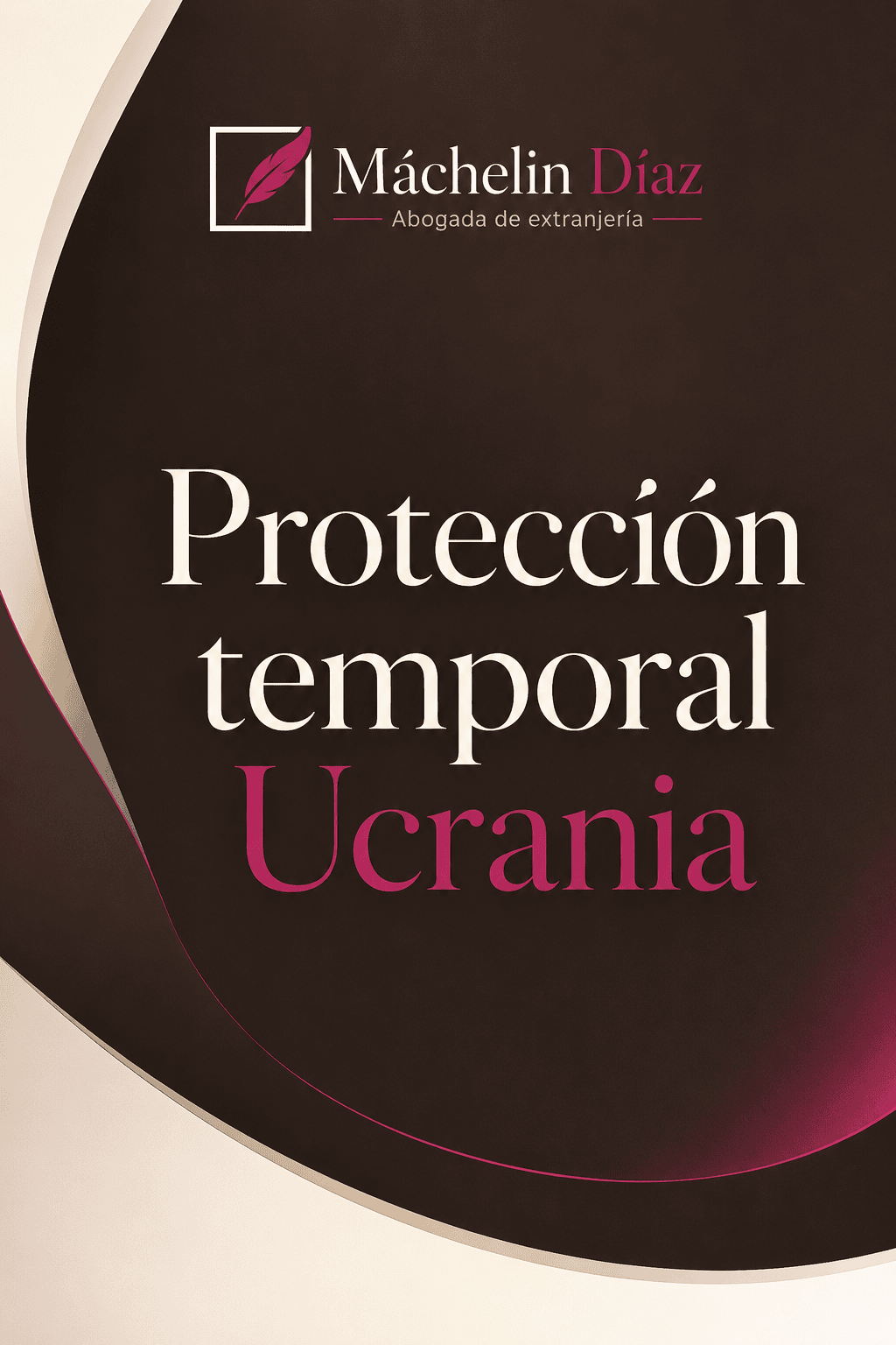 Cartel de protección temporal Ucrania con logo y texto en español.
