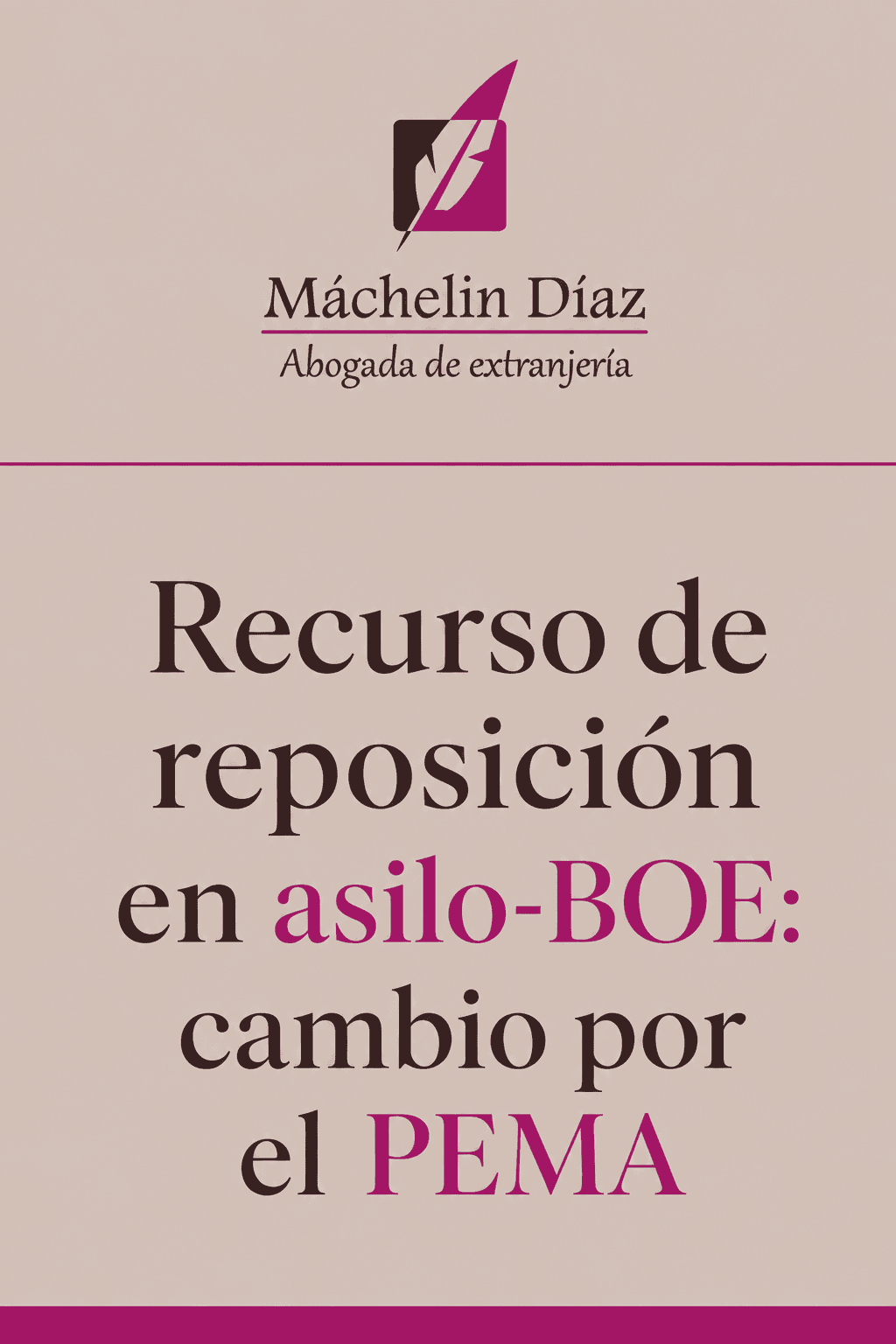 Cartel informativo sobre recurso de reposición en asilo y cambio por el PEMA.