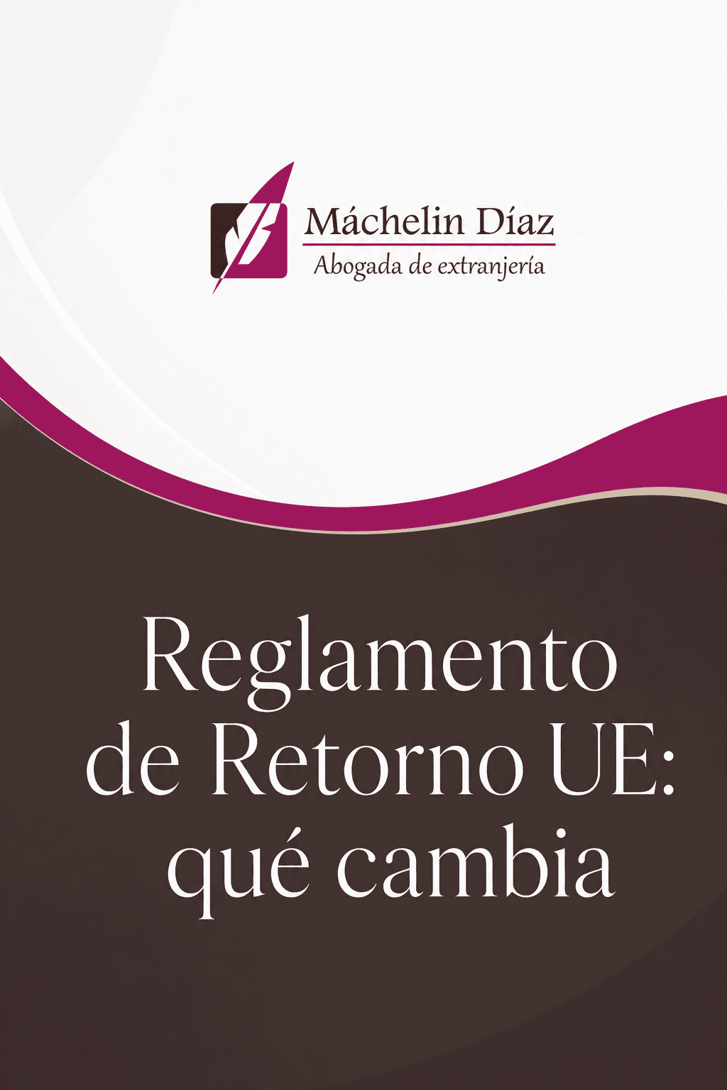 Imagen de portada del Reglamento de Retorno UE con logo de abogada de extranjería en Madrid.